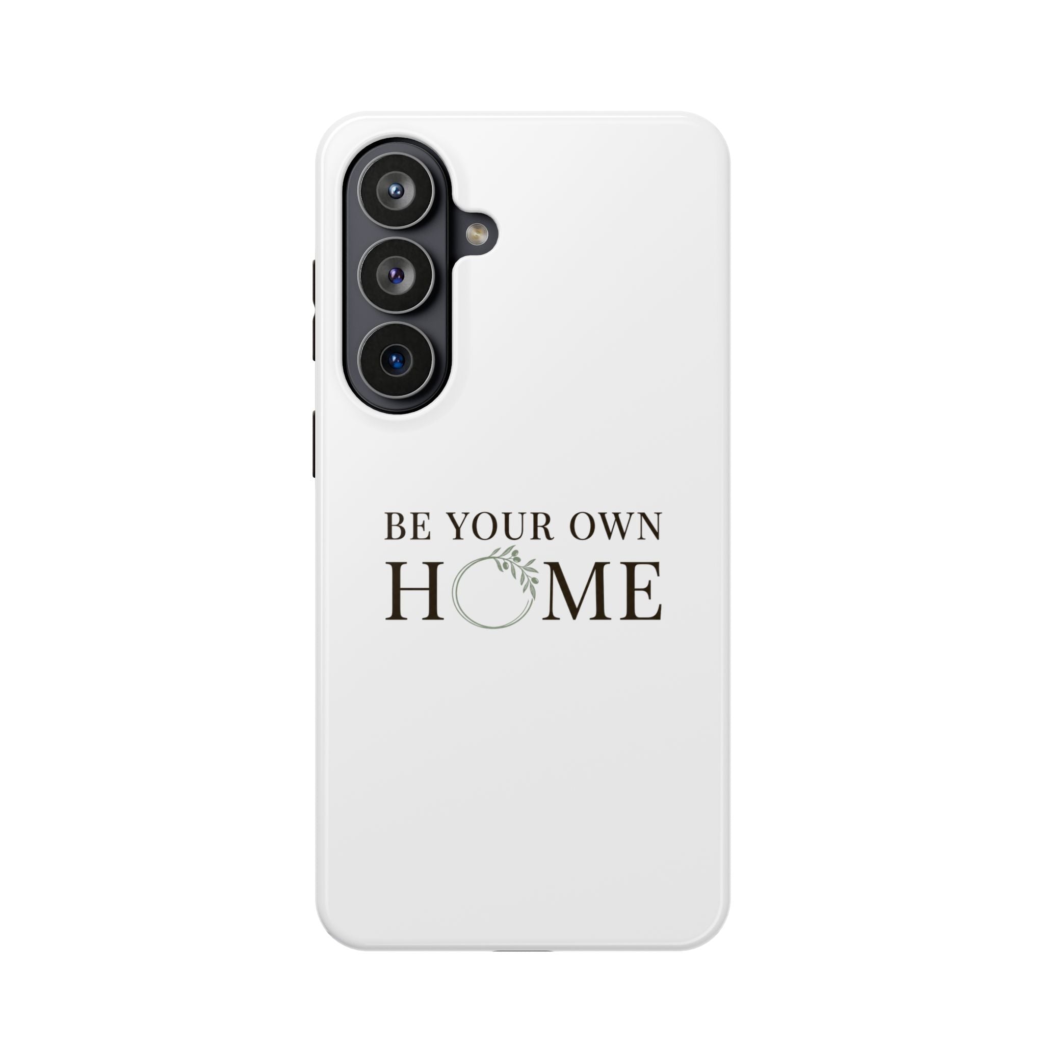Phone Case — "Be Your Own Home" Minimalist Magnetic Impact-Resistant Case