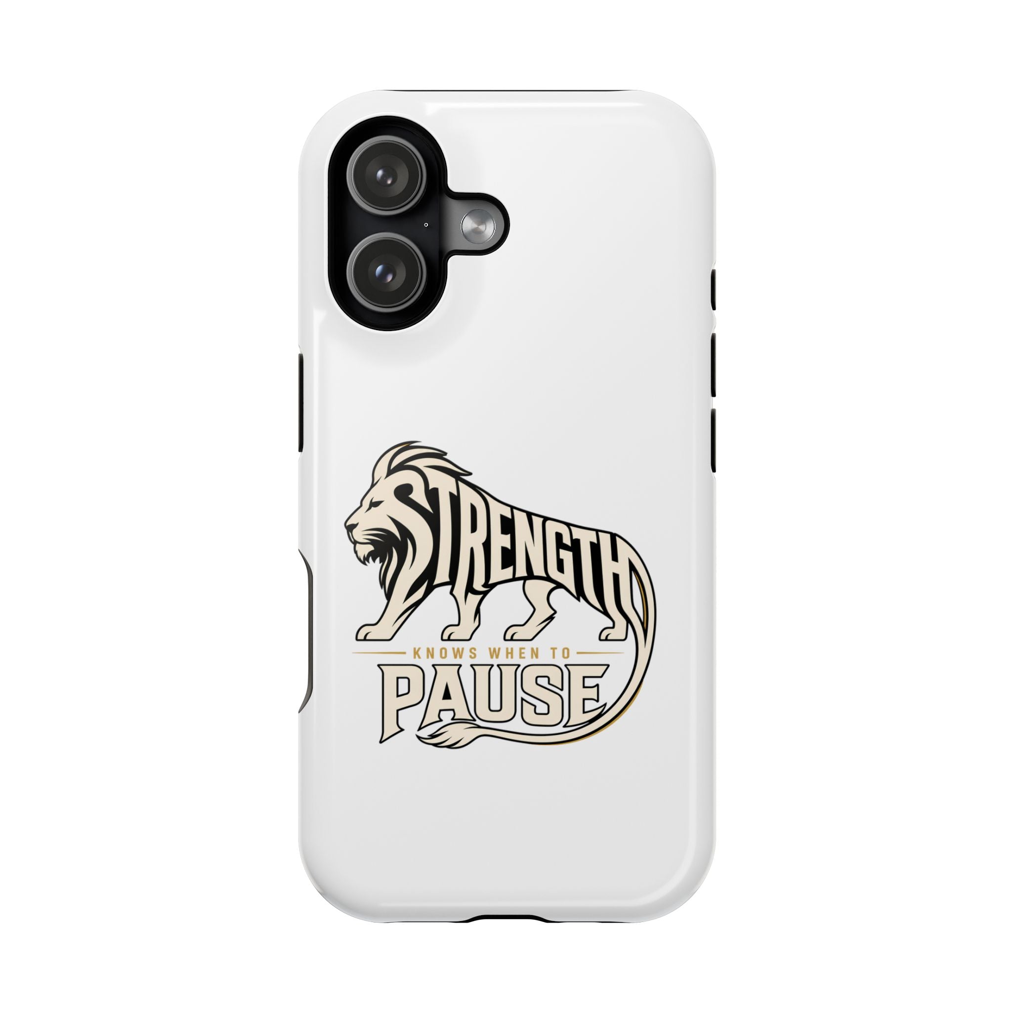 Phone Case — "Strength Shows When You Pause" Lion Graphic Magnetic Impact-Resistant Case