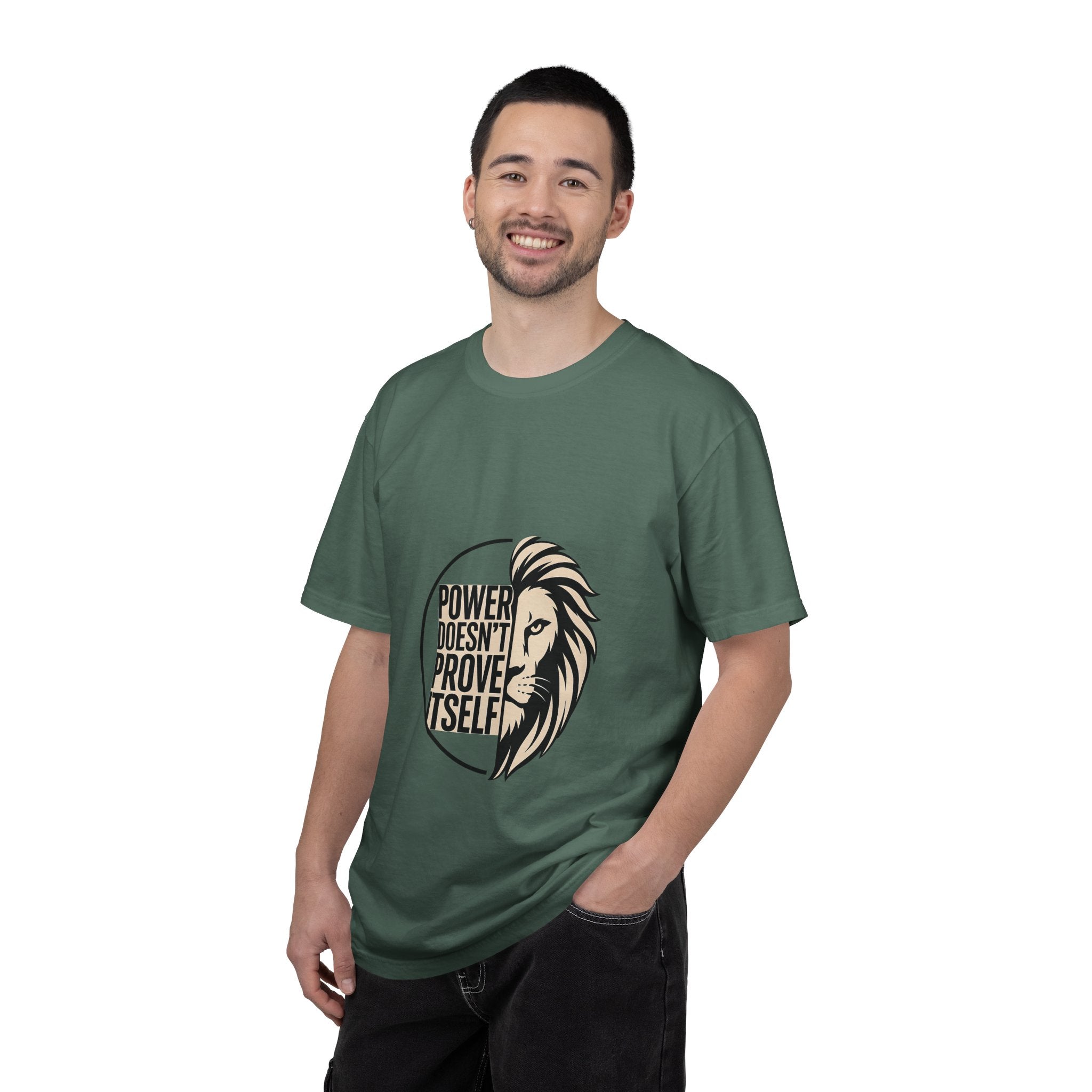 Power Doesn’t Prove Itself Lion T-Shirt