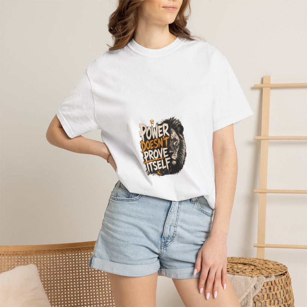 Lion 'Power Doesn't Prove Itself' T-Shirt