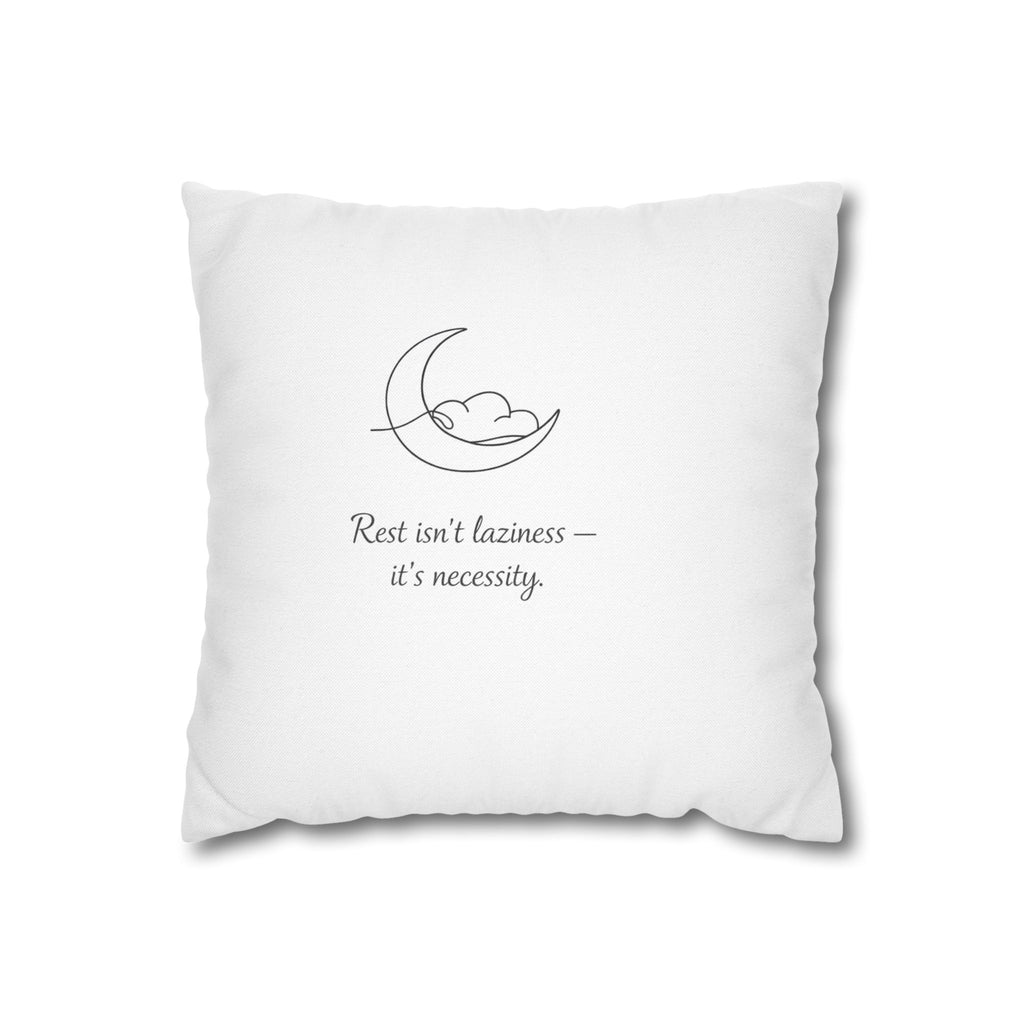 Throw Pillow — “Rest isn’t laziness — it’s necessity.” Moon & Cloud Decorative Pillowcase