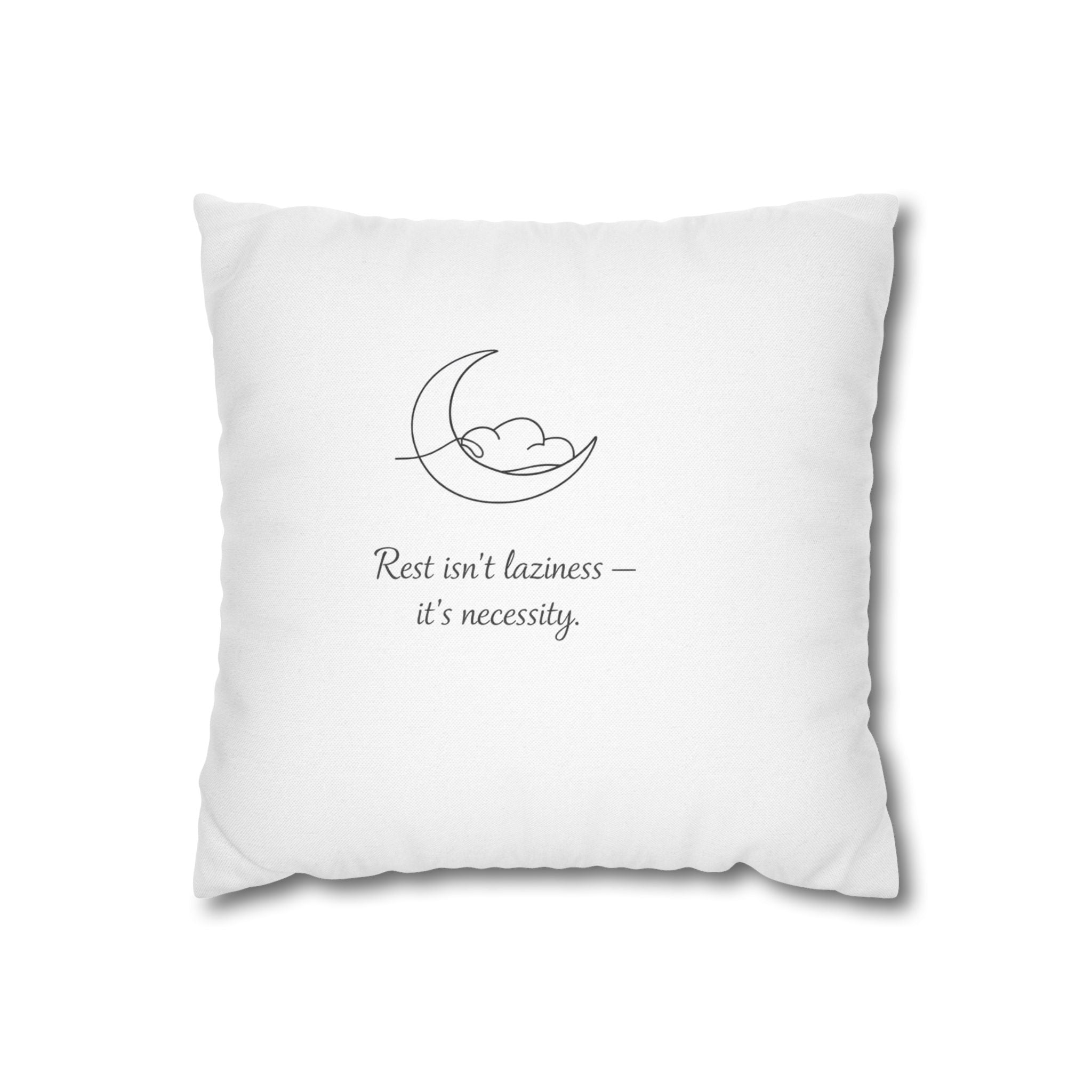 Throw Pillow — “Rest isn’t laziness — it’s necessity.” Moon & Cloud Decorative Pillowcase