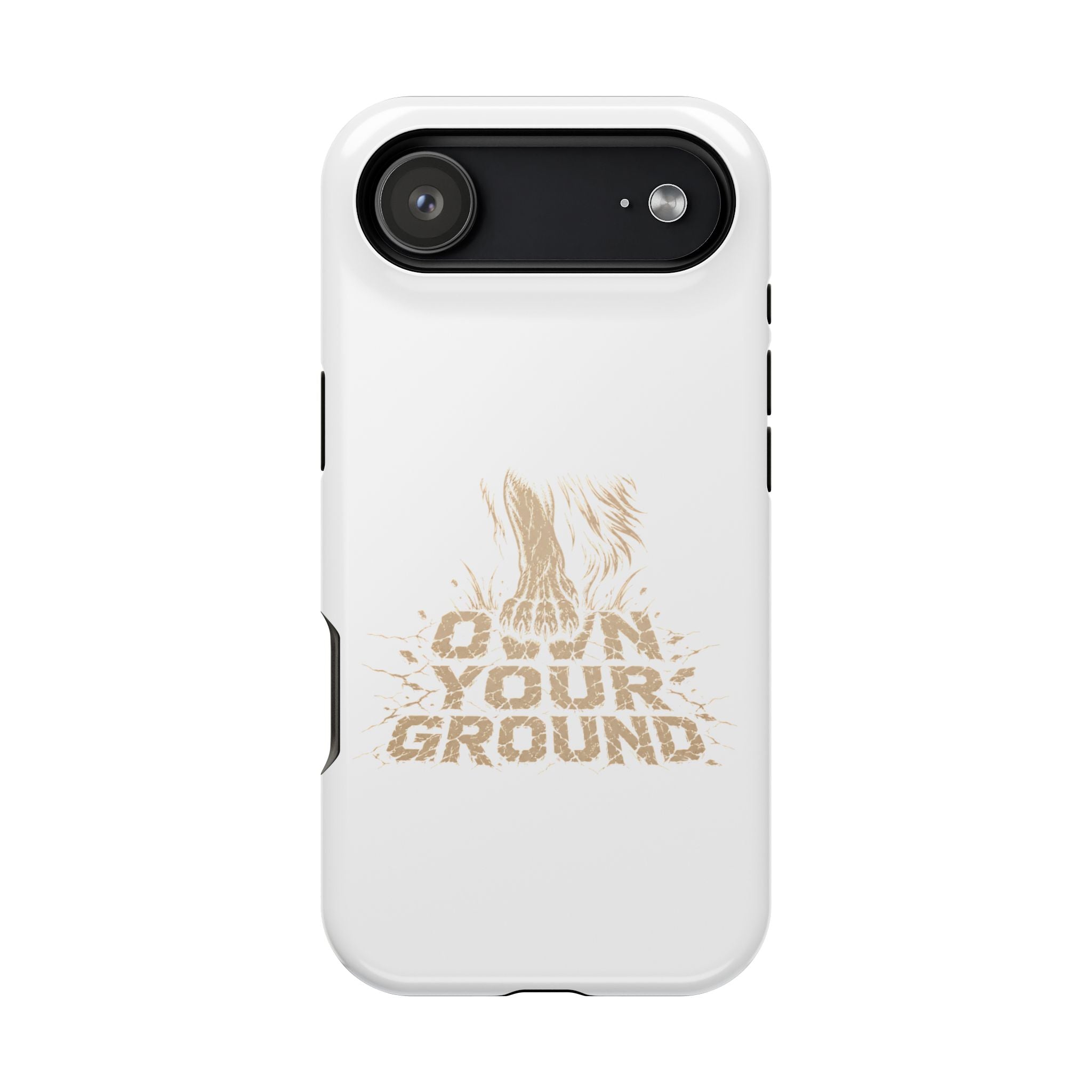 Phone Case — "Own Your Ground" Magnetic Impact-Resistant Protective Case