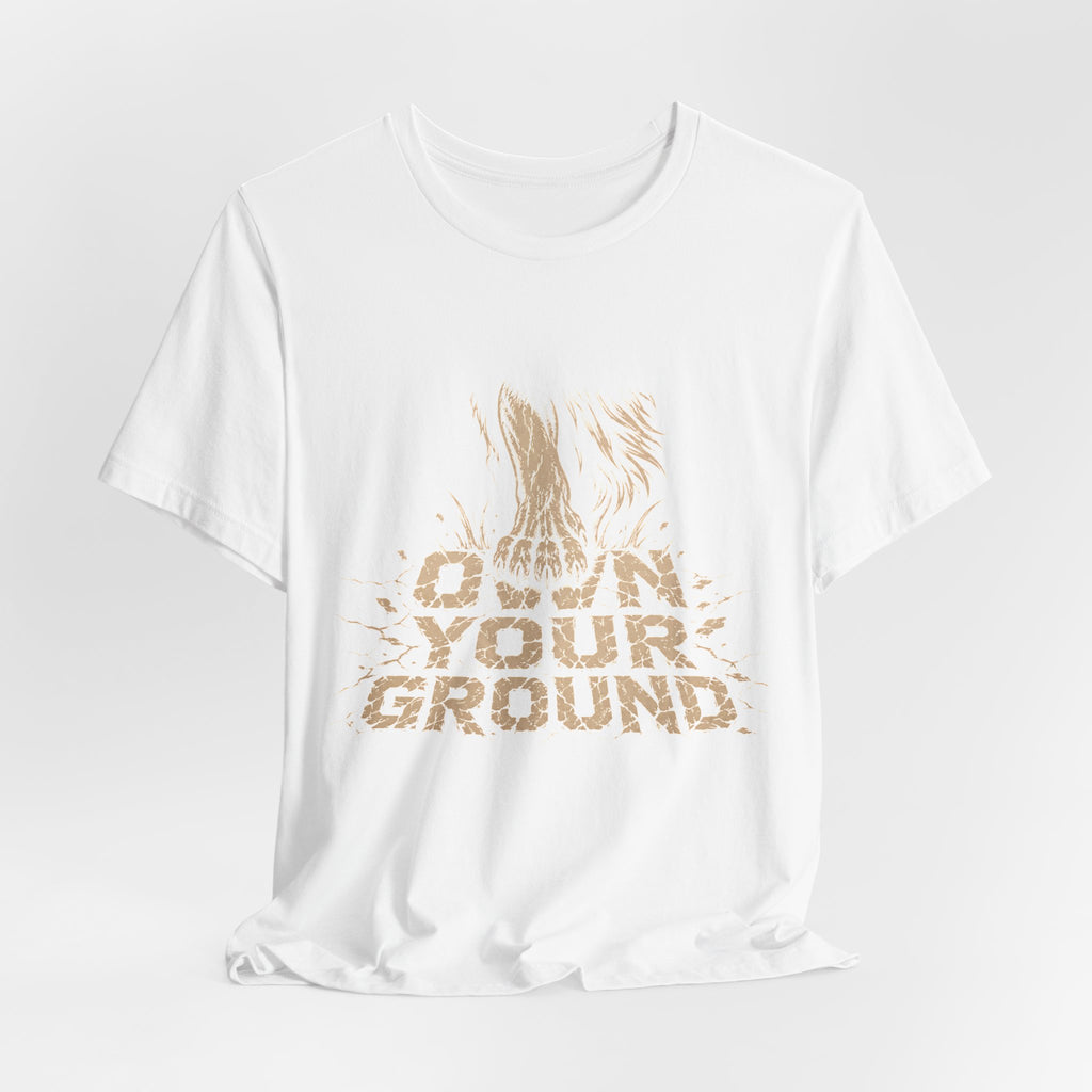 T‑Shirt — Own Your Ground Graphic Tee (Boot Print Design)