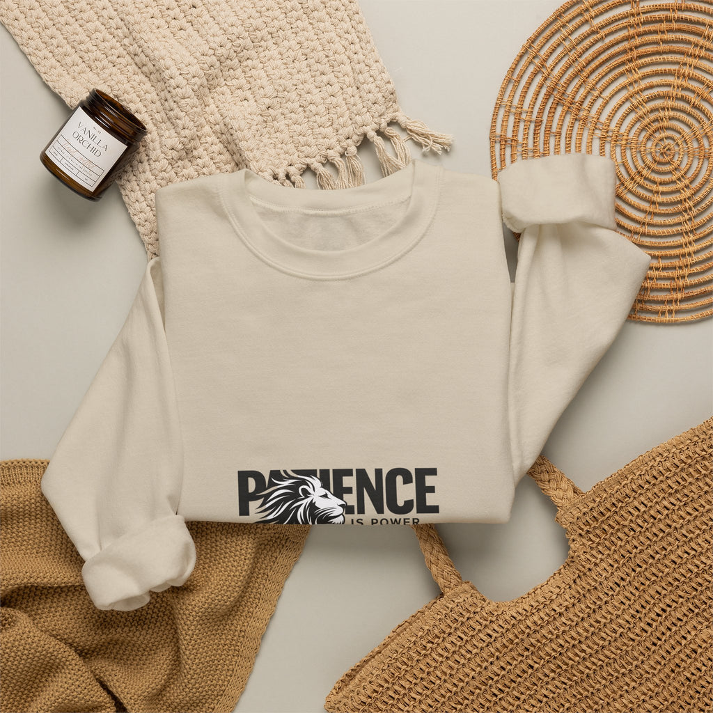 Patience Is Power Crewneck Sweatshirt — Lion Graphic Inspirational Pullover