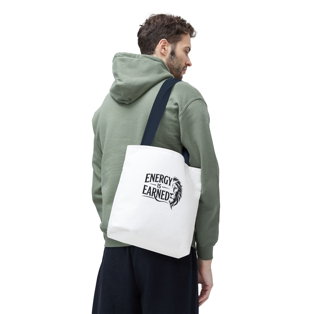Energy Is Earned Tote Bag - Motivational Gym & Fitness Canvas Tote