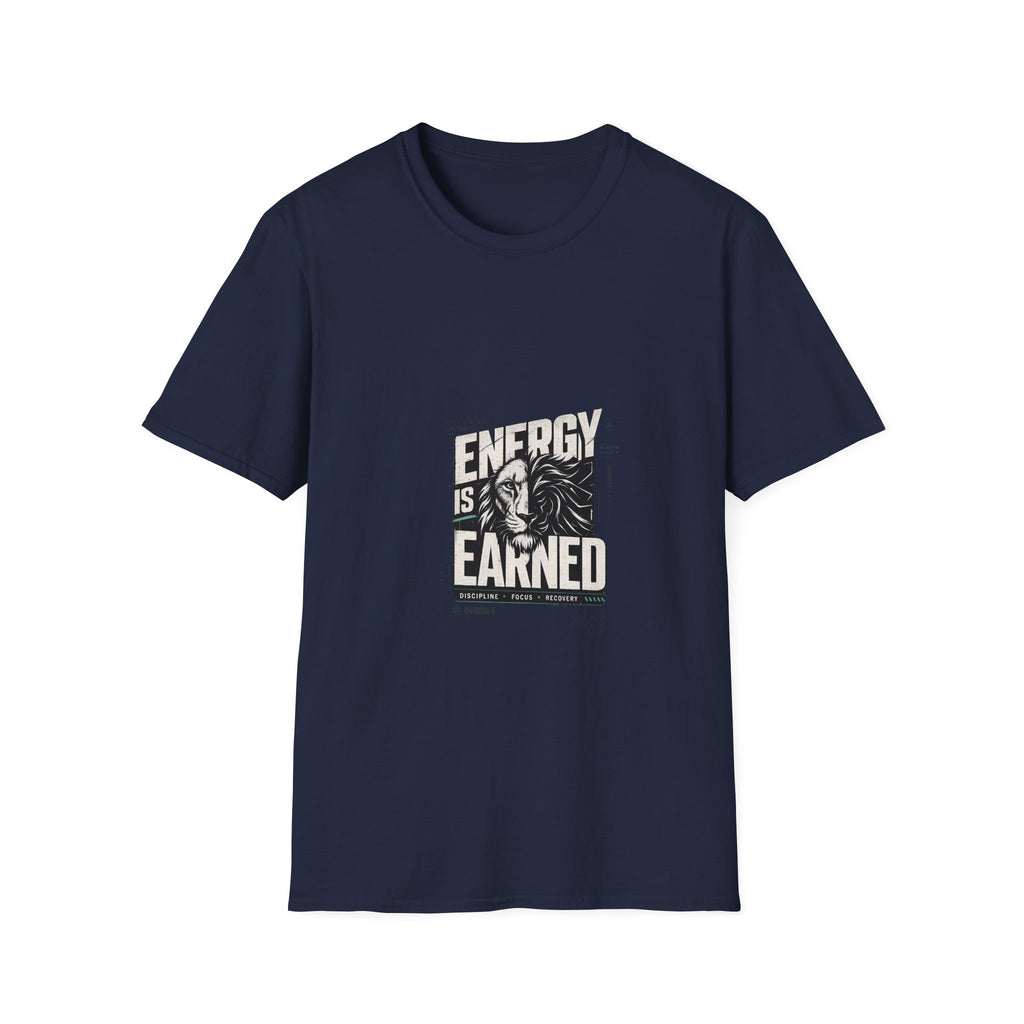 Energy Is Learned T-Shirt — Motivational Graphic Tee