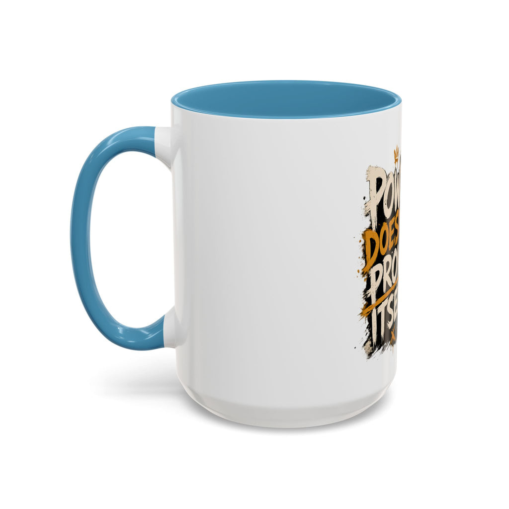 Power Doesn't Prove Itself Lion Accent Coffee Mug — Motivational 11/15oz Gift