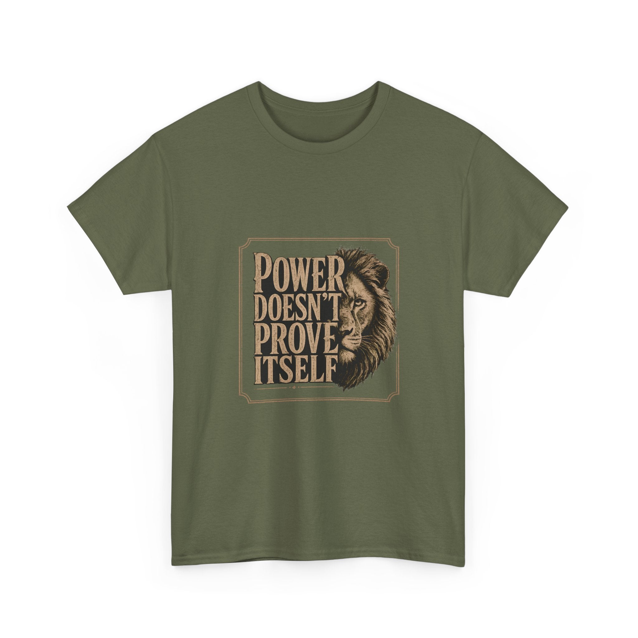Power Doesn't Prove Itself Lion Graphic Tee — Motivational Men's White T-Shirt