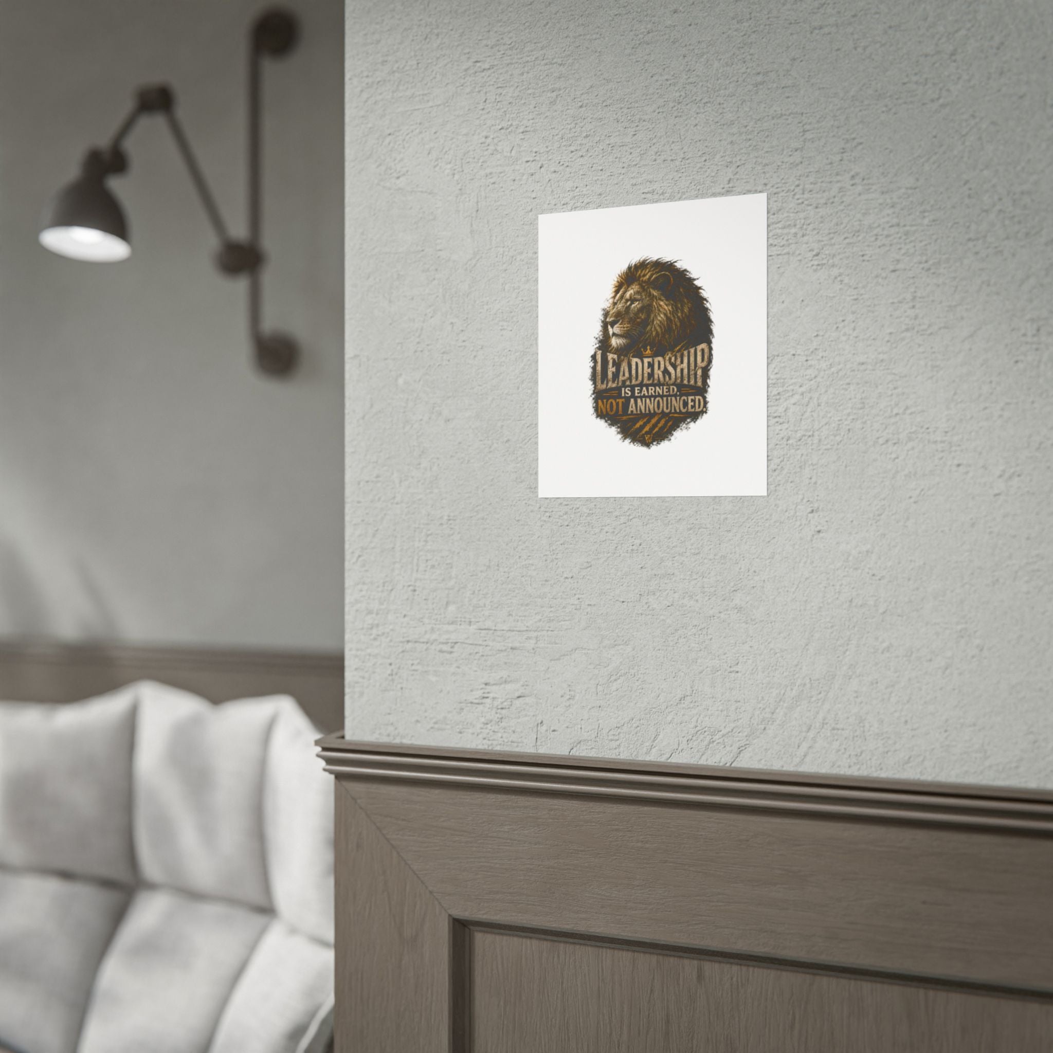 leadership-is-earned-not-announced-premium-lion-poster