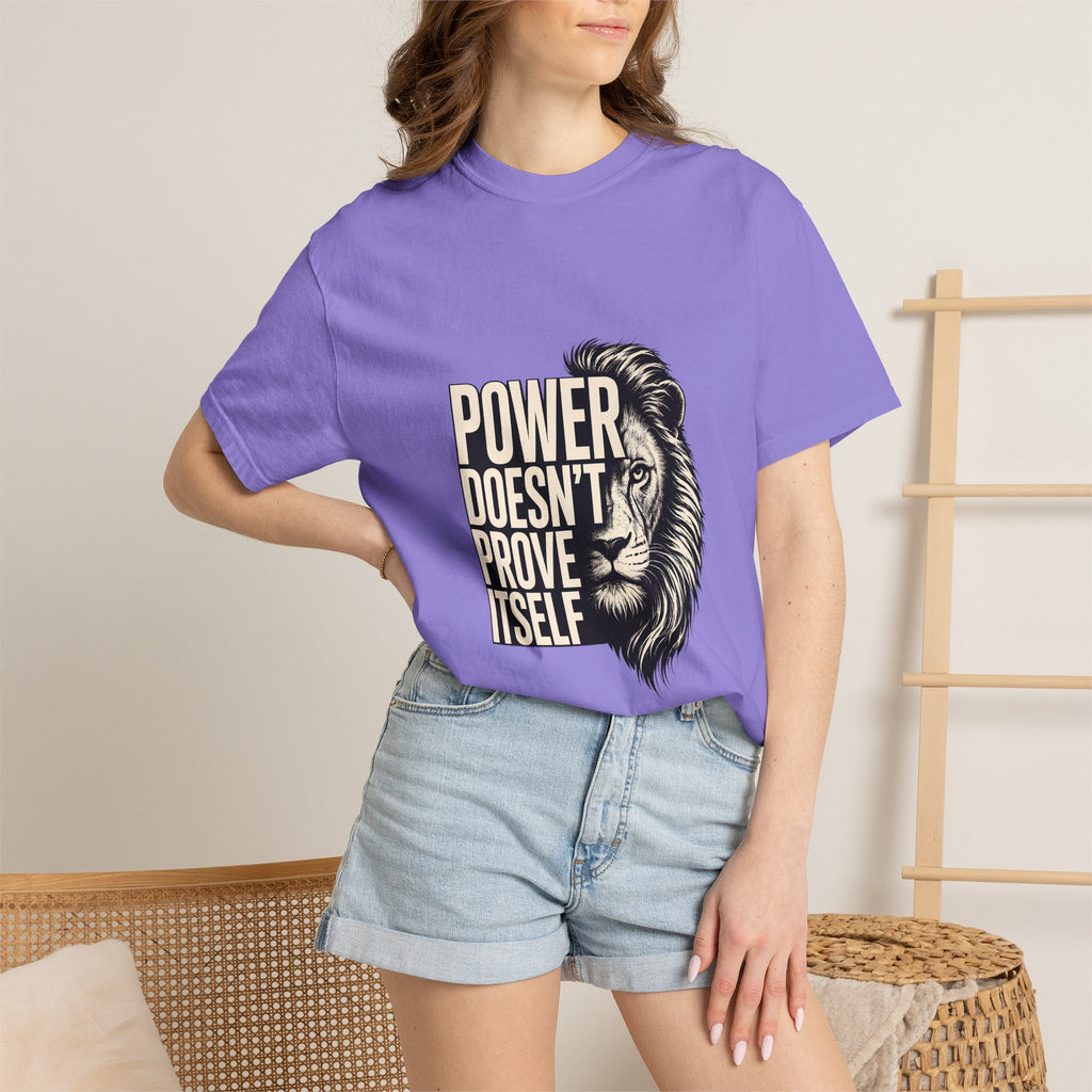 Lion 'Power Doesn't Prove Itself' Graphic T-Shirt
