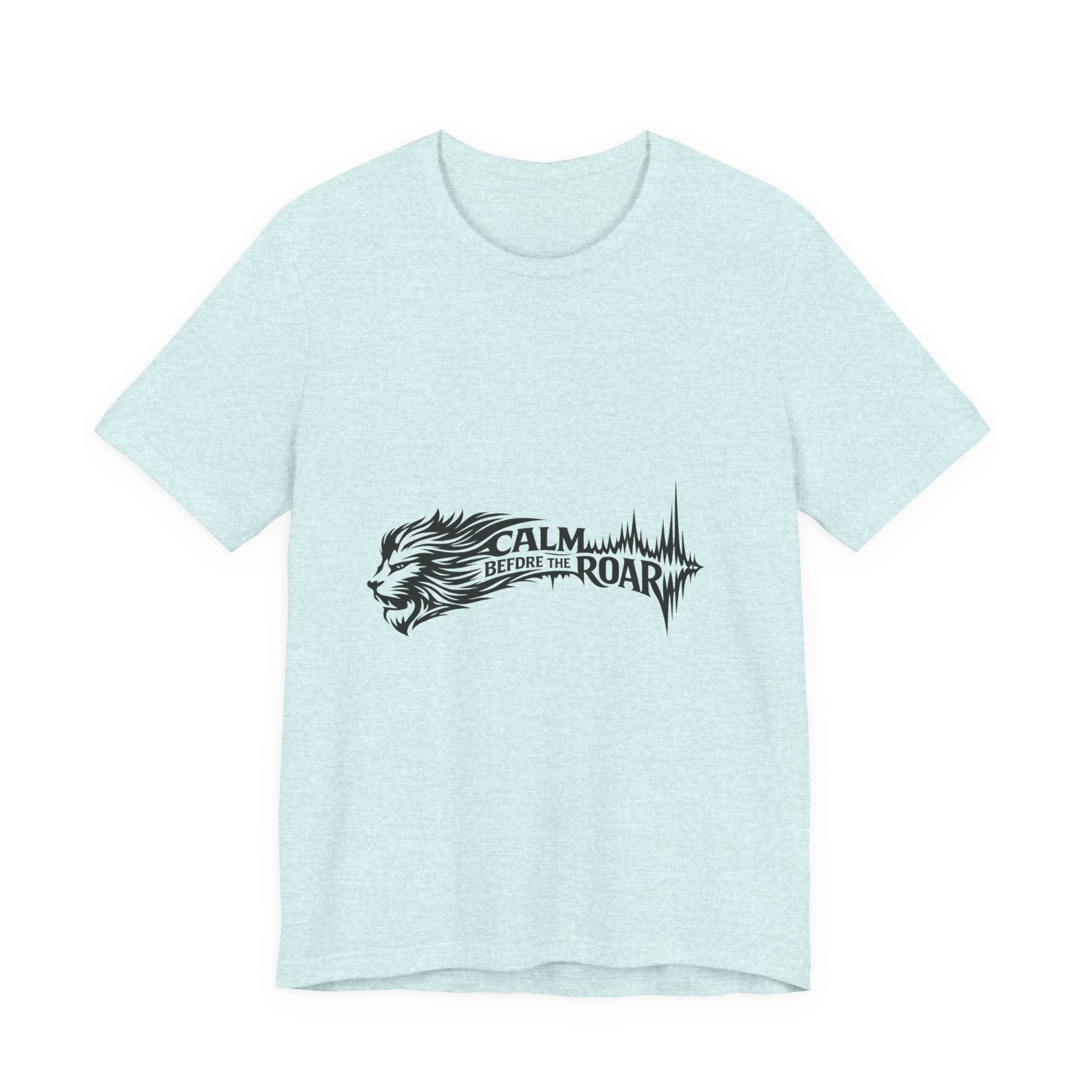 Calm Before the Roar Lion Tee