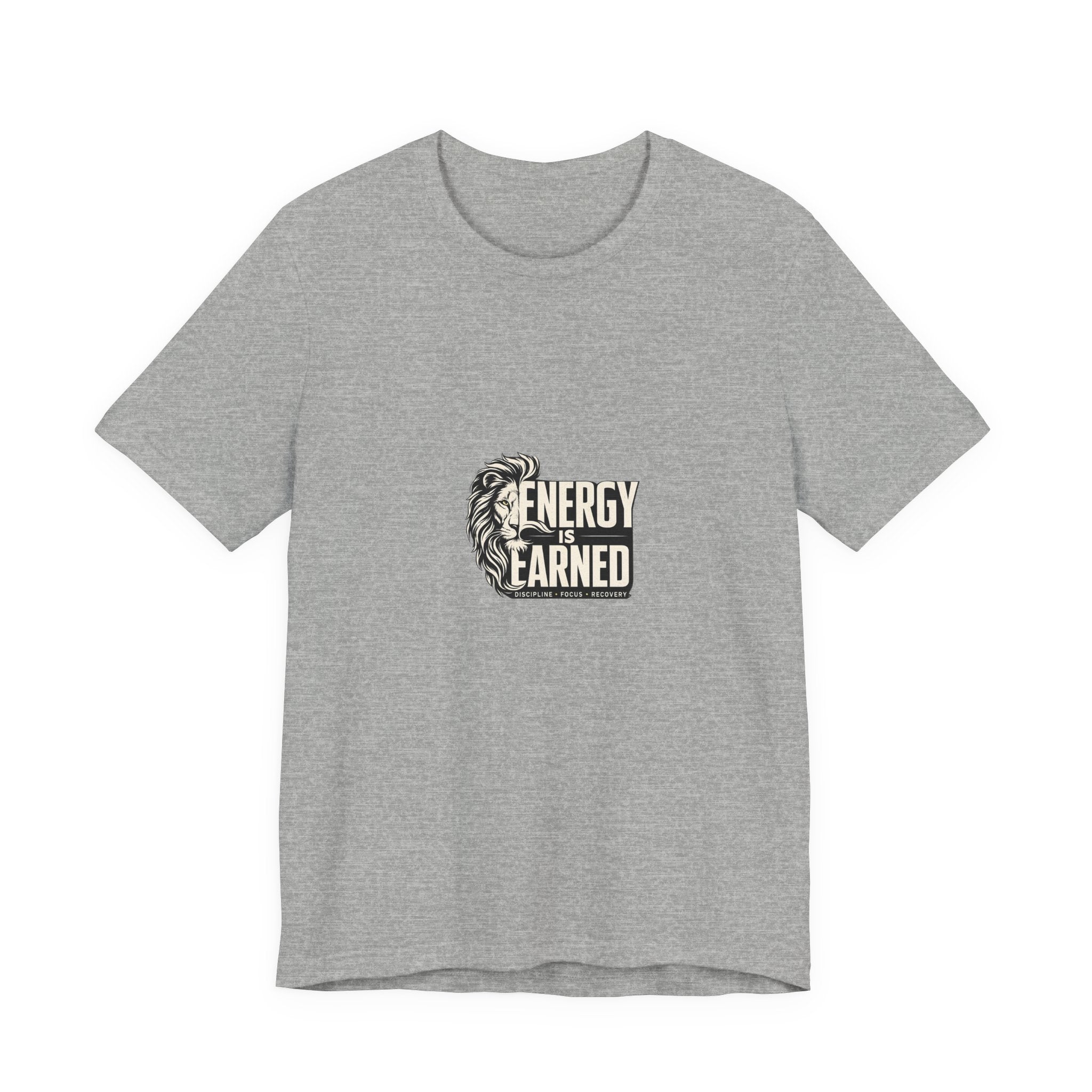 Energy Is Earned Lion Graphic Tee - Motivational Fitness Shirt