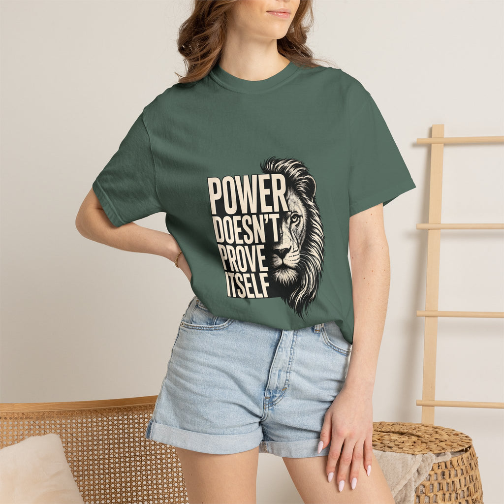 Lion 'Power Doesn't Prove Itself' Graphic T-Shirt