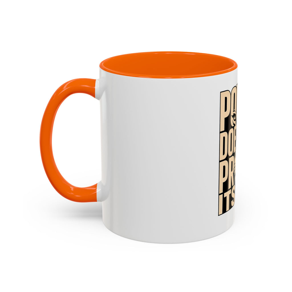 Power Doesn't Prove Itself Lion Accent Coffee Mug — Motivational 11/15oz