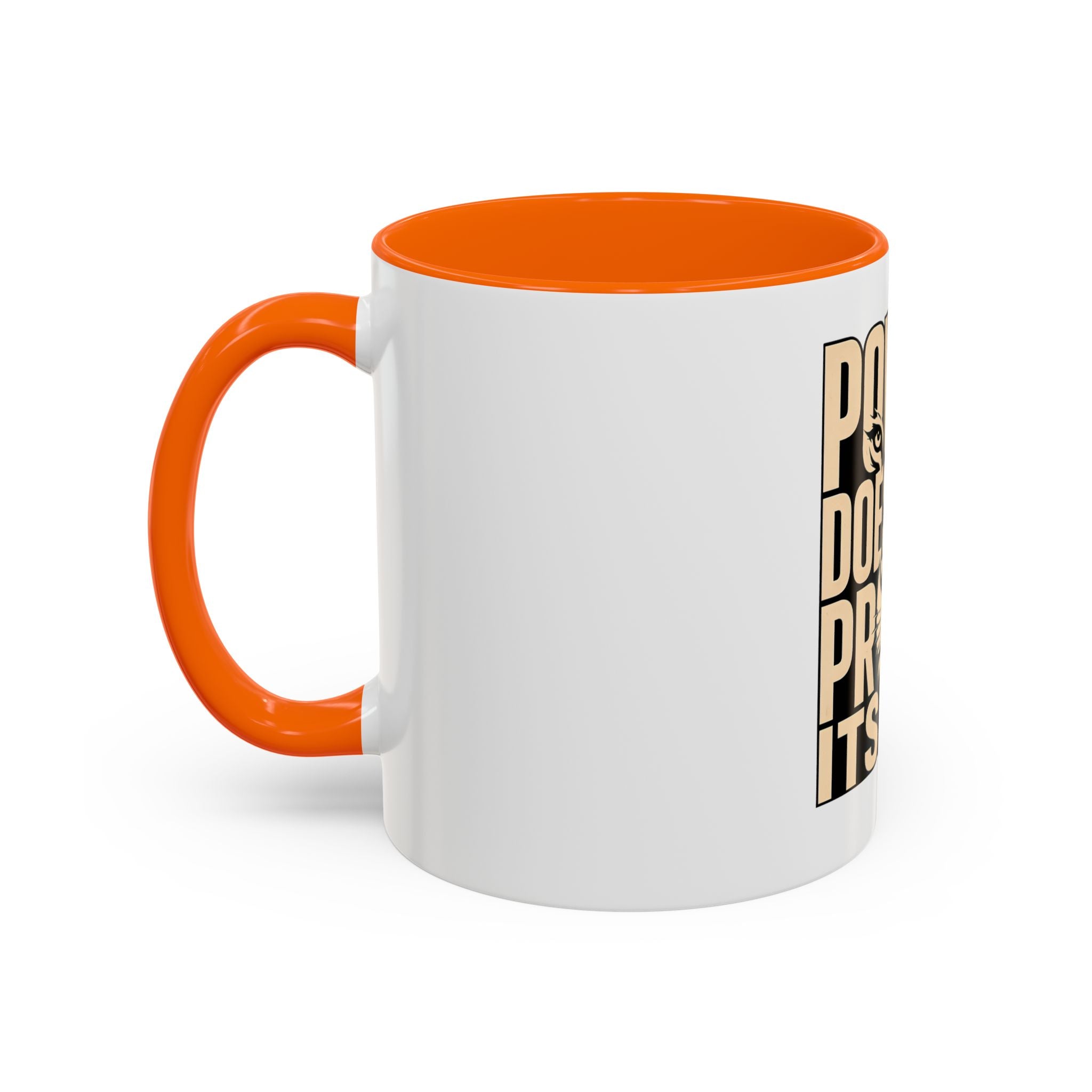 Power Doesn't Prove Itself Lion Accent Coffee Mug — Motivational 11/15oz