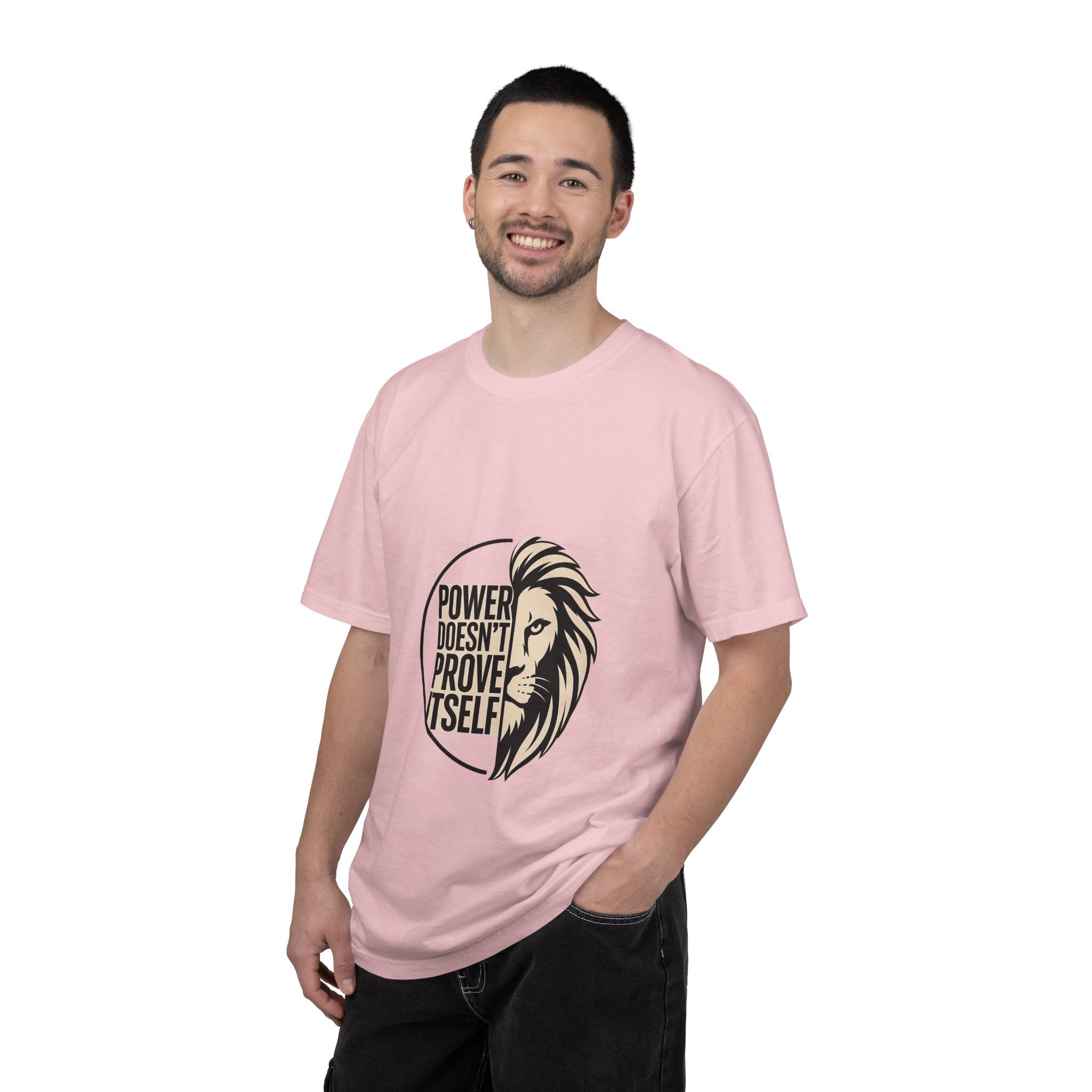 Power Doesn’t Prove Itself Lion T-Shirt