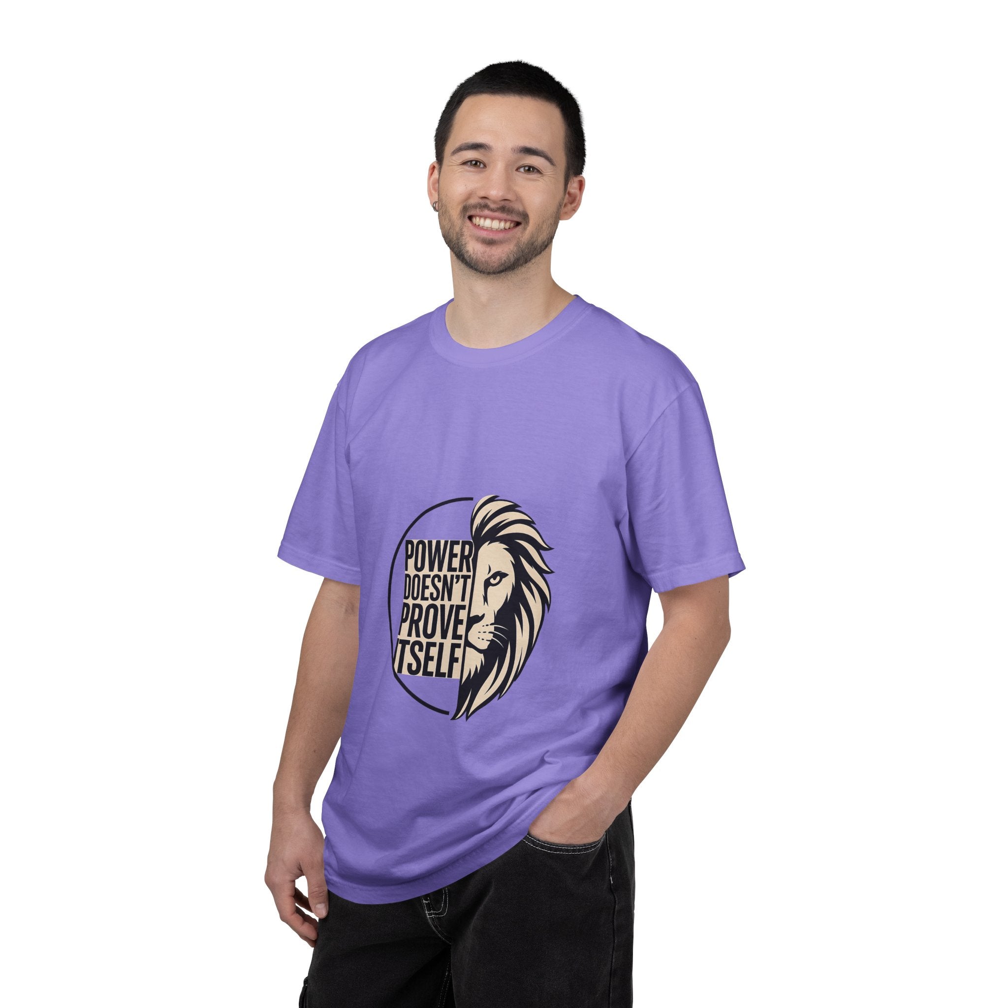 Power Doesn’t Prove Itself Lion T-Shirt