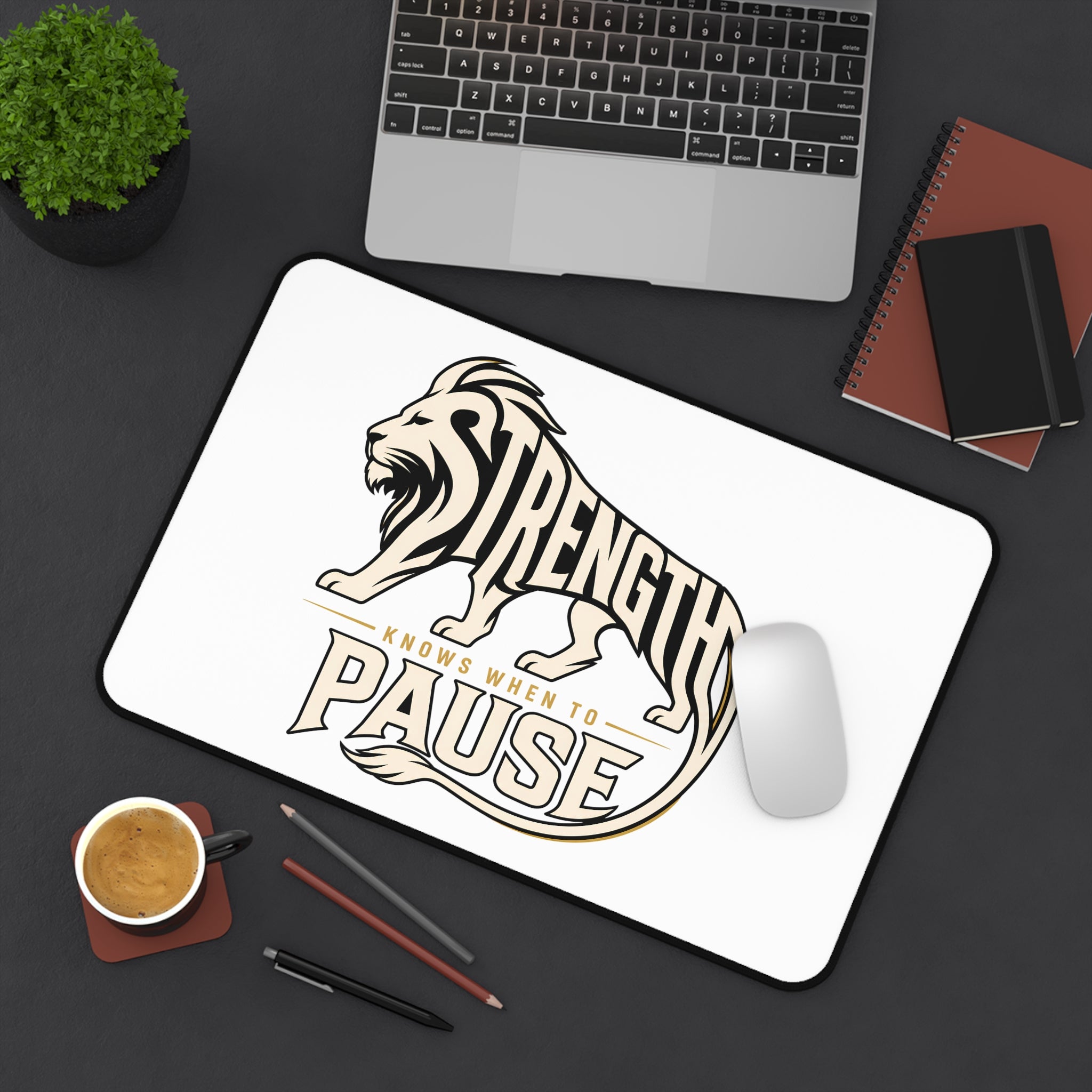 Desk Mat — 'Strength Knows When to Pause' Lion Motivational Desk Mat