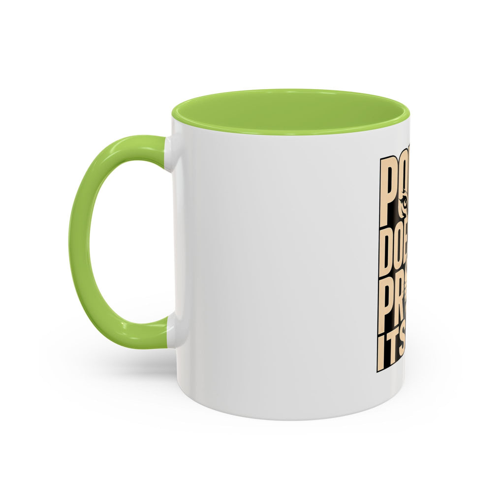 Power Doesn't Prove Itself Lion Accent Coffee Mug — Motivational 11/15oz
