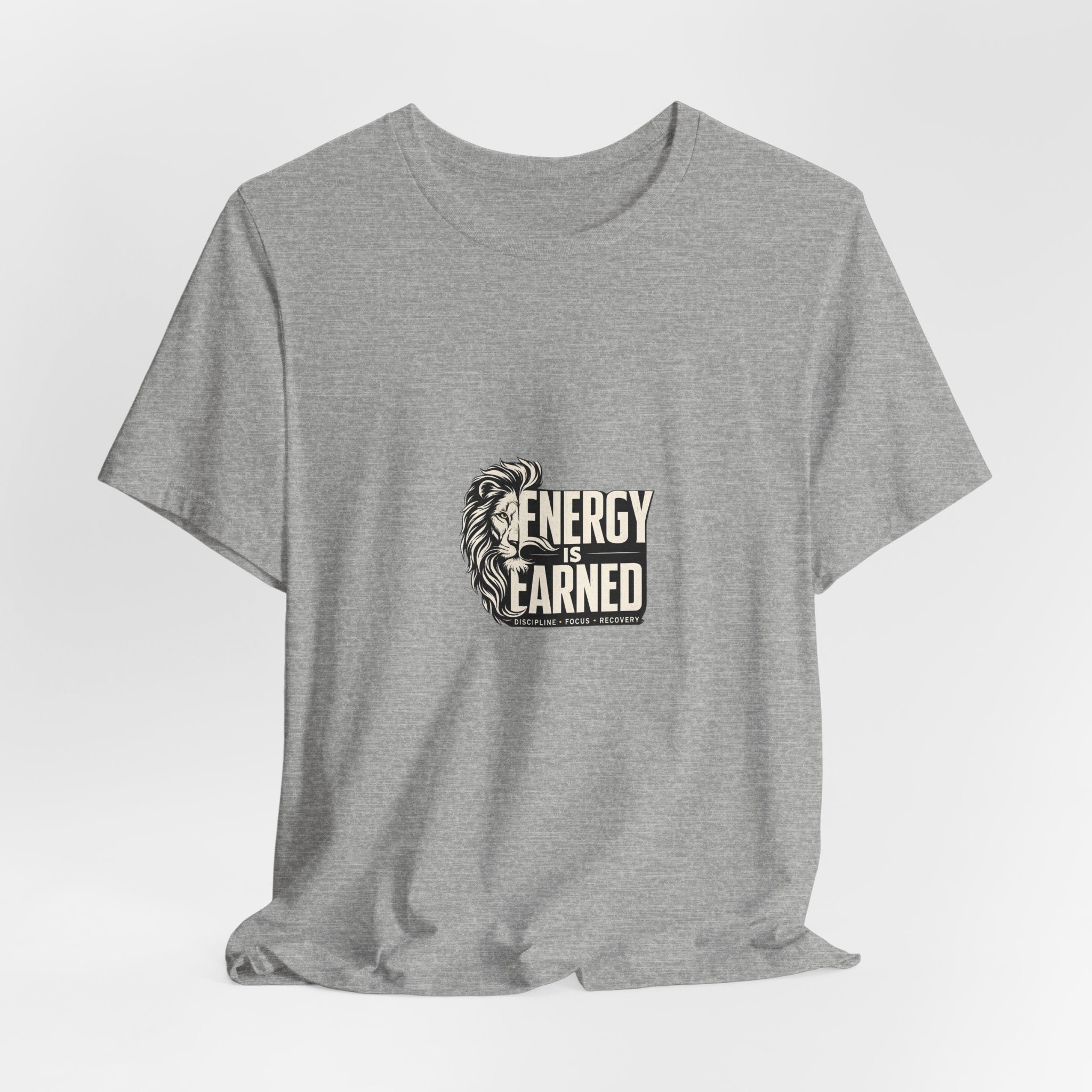 Energy Is Earned Lion Graphic Tee - Motivational Fitness Shirt