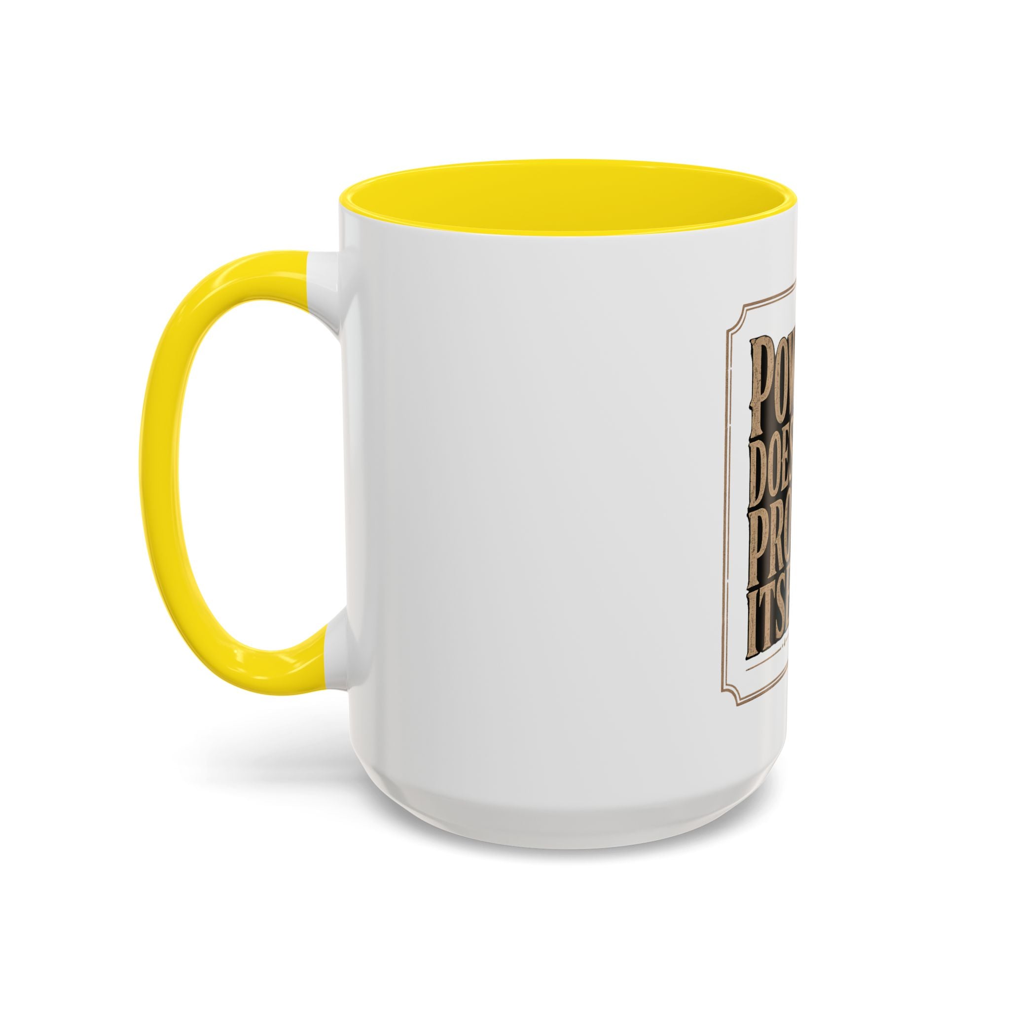 Lion 'Power Doesn't Prove Itself' Accent Coffee Mug — Motivational Animal Quote