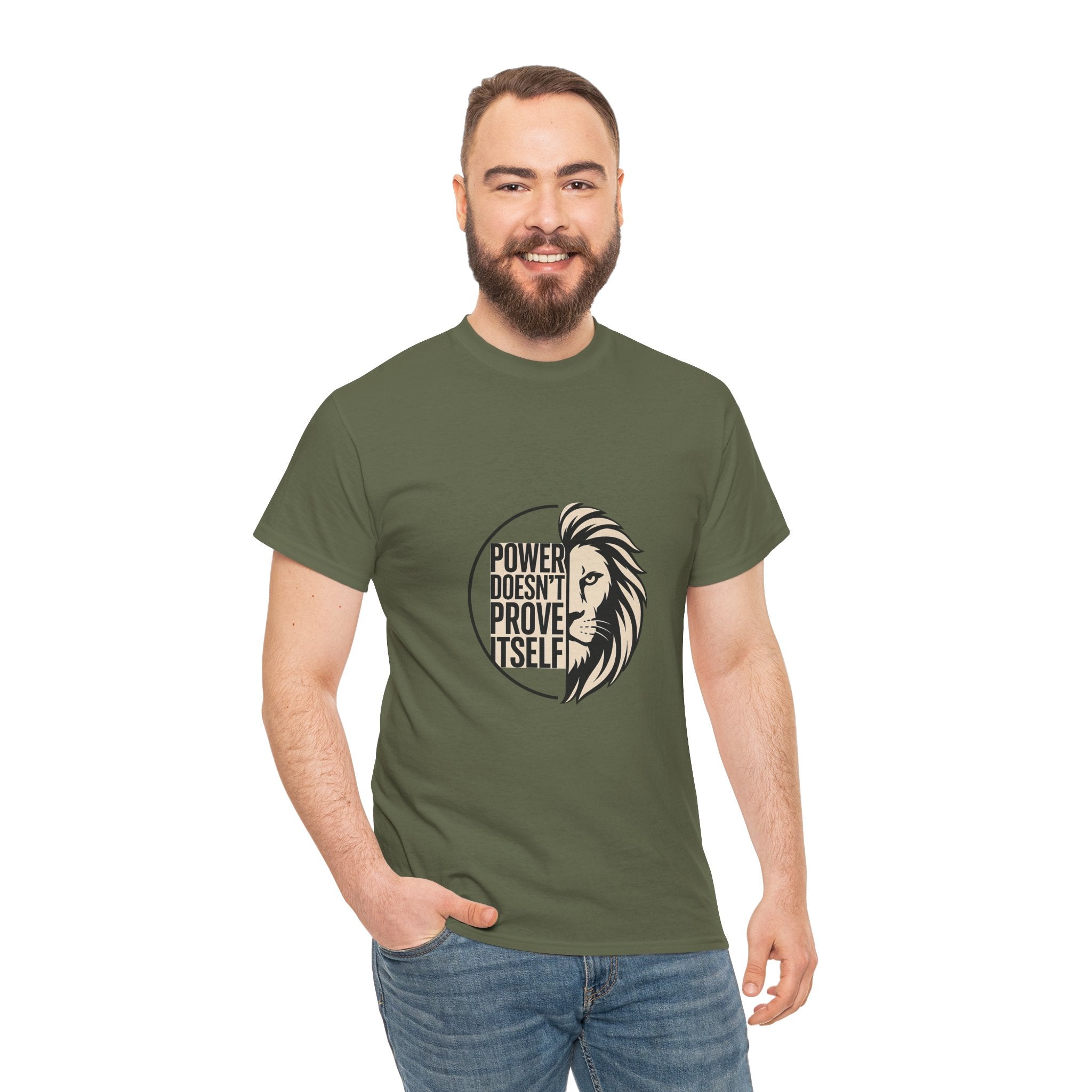 Lion Graphic Tee — "Power Doesn't Prove Itself" Motivational T-Shirt