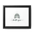 Framed Matte Canvas – 'Breathe Again' Lungs Wall Art