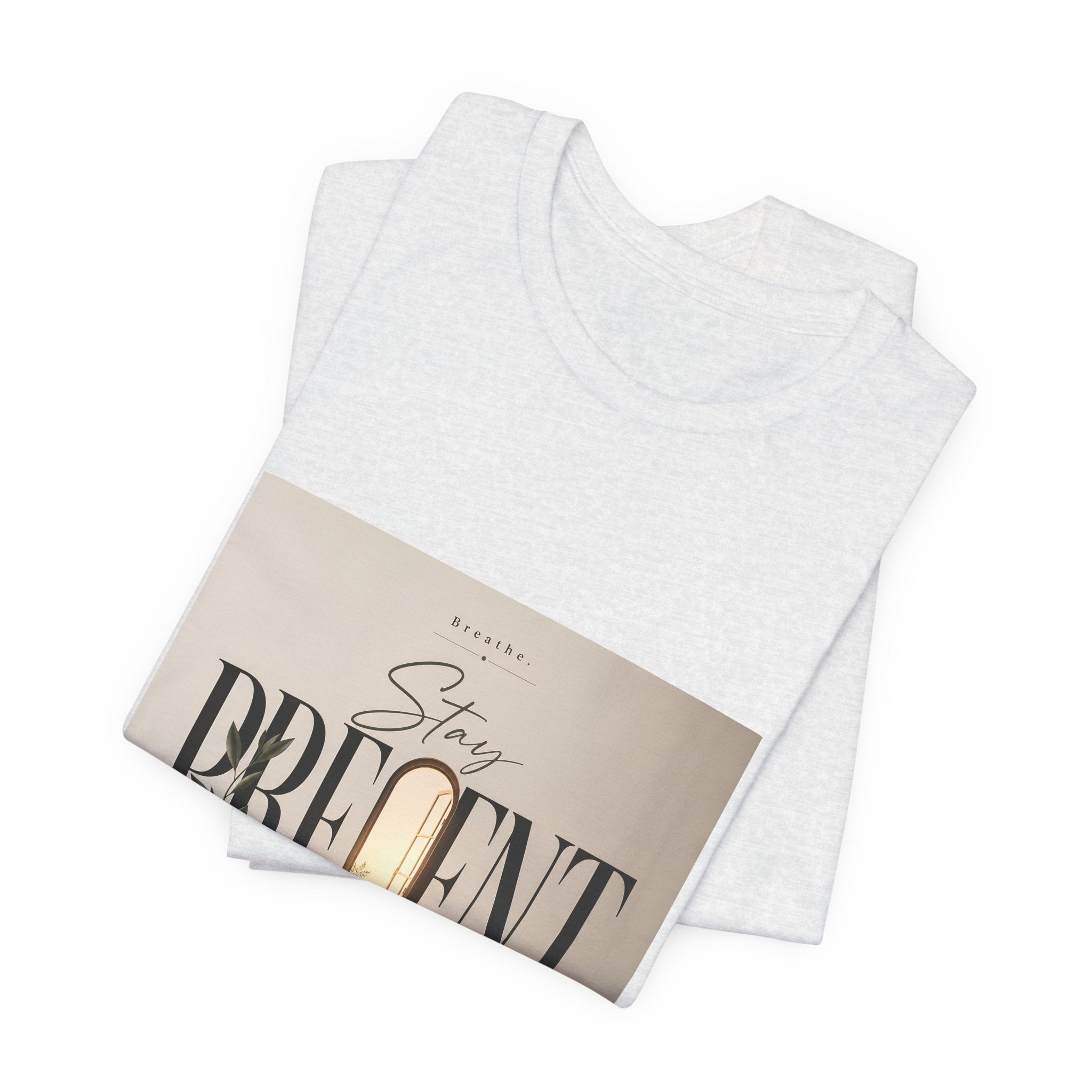 Stay Present Tee — Inspirational Mindfulness T-Shirt with Scenic Design