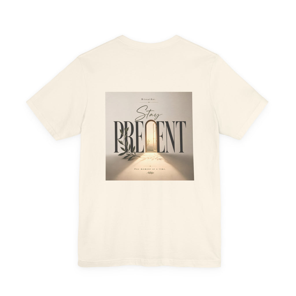 Stay Present Tee — Inspirational Mindfulness T-Shirt with Scenic Design