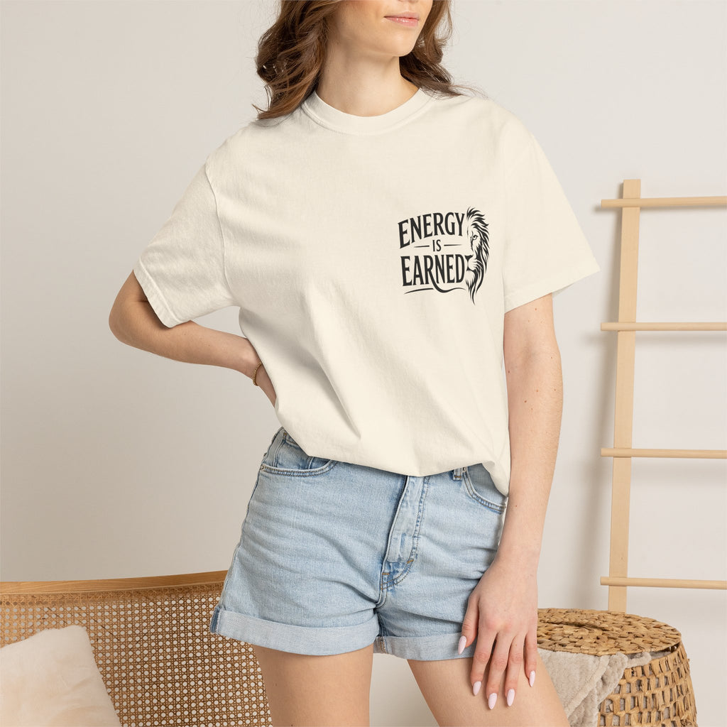 Energy Is Earned T-Shirt — Motivational Fitness Tee