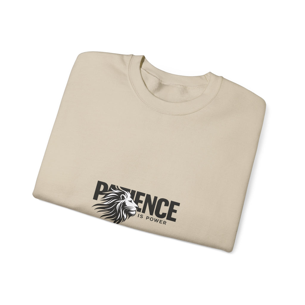 Patience Is Power Crewneck Sweatshirt — Lion Graphic Inspirational Pullover
