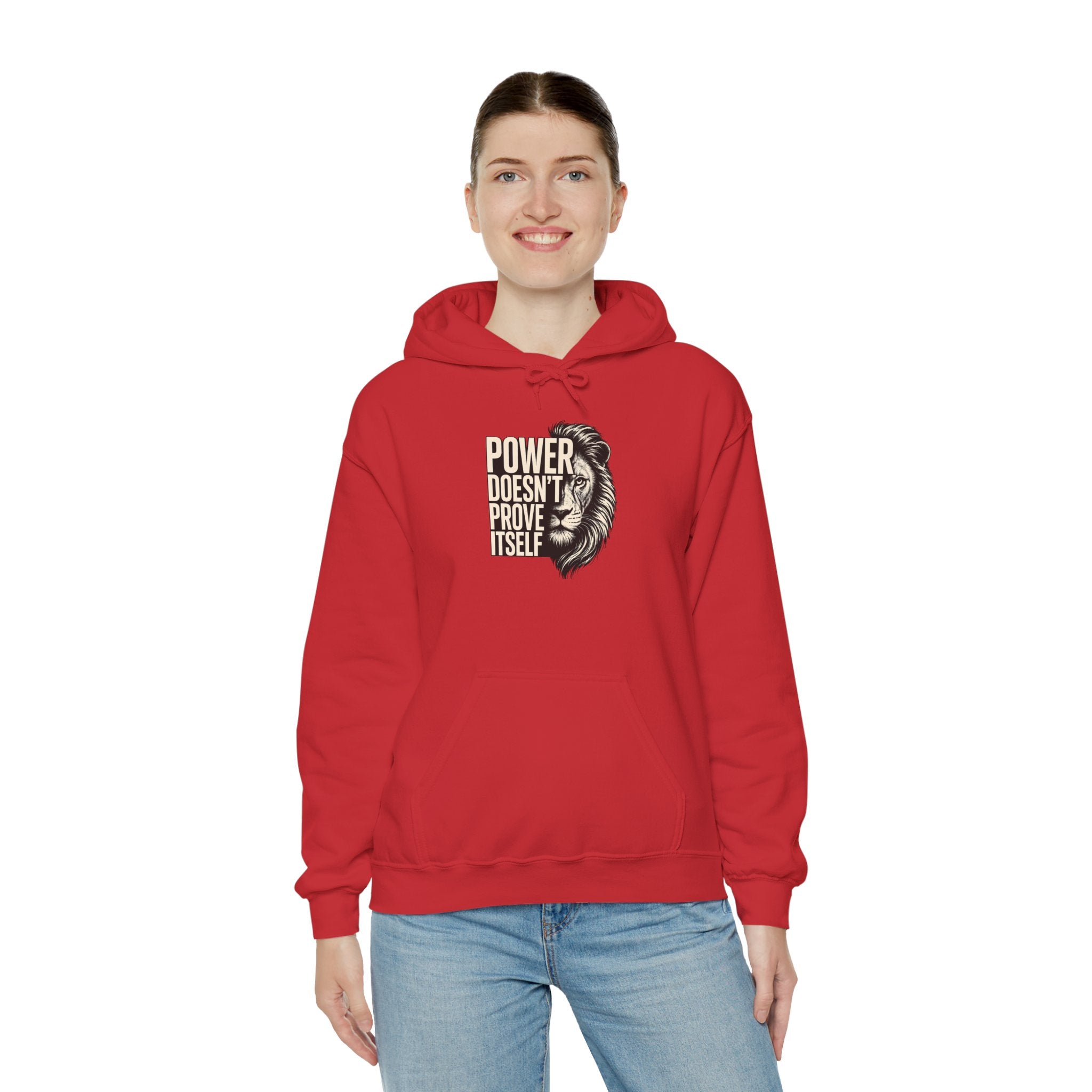 Lion 'Power Doesn't Prove Itself' Hoodie — Inspirational Graphic Sweatshirt