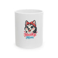 Husky Mom Ceramic Mug — Cute Husky Dog Graphic Coffee Cup (11oz & 15oz)