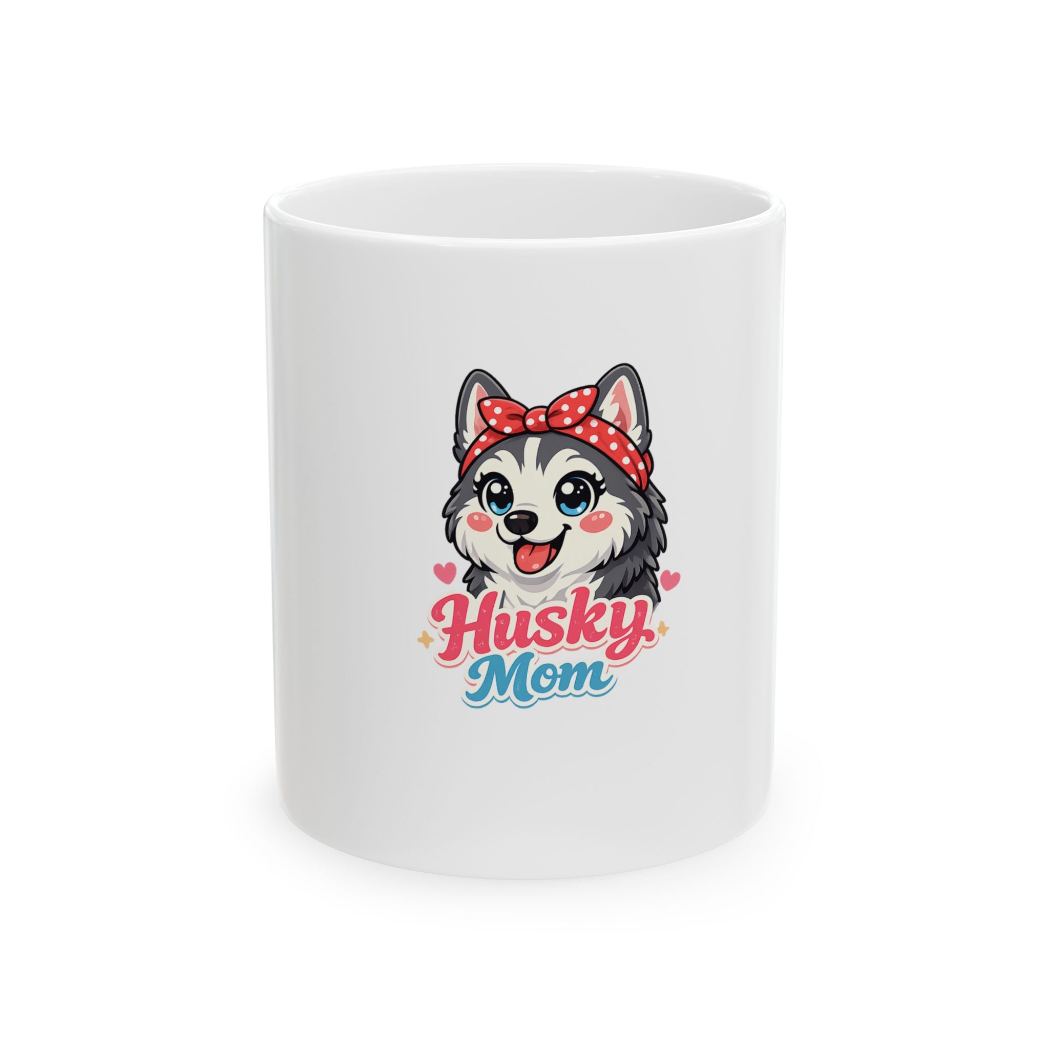 Husky Mom Ceramic Mug — Cute Husky Dog Graphic Coffee Cup (11oz & 15oz)