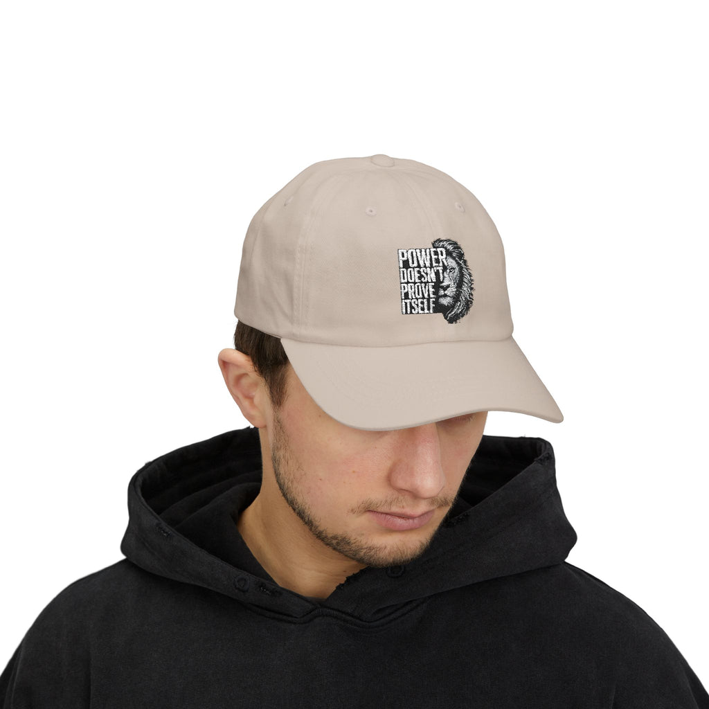 Classic Dad Cap - 'Power Doesn't Prove Itself' Lion Graphic Hat