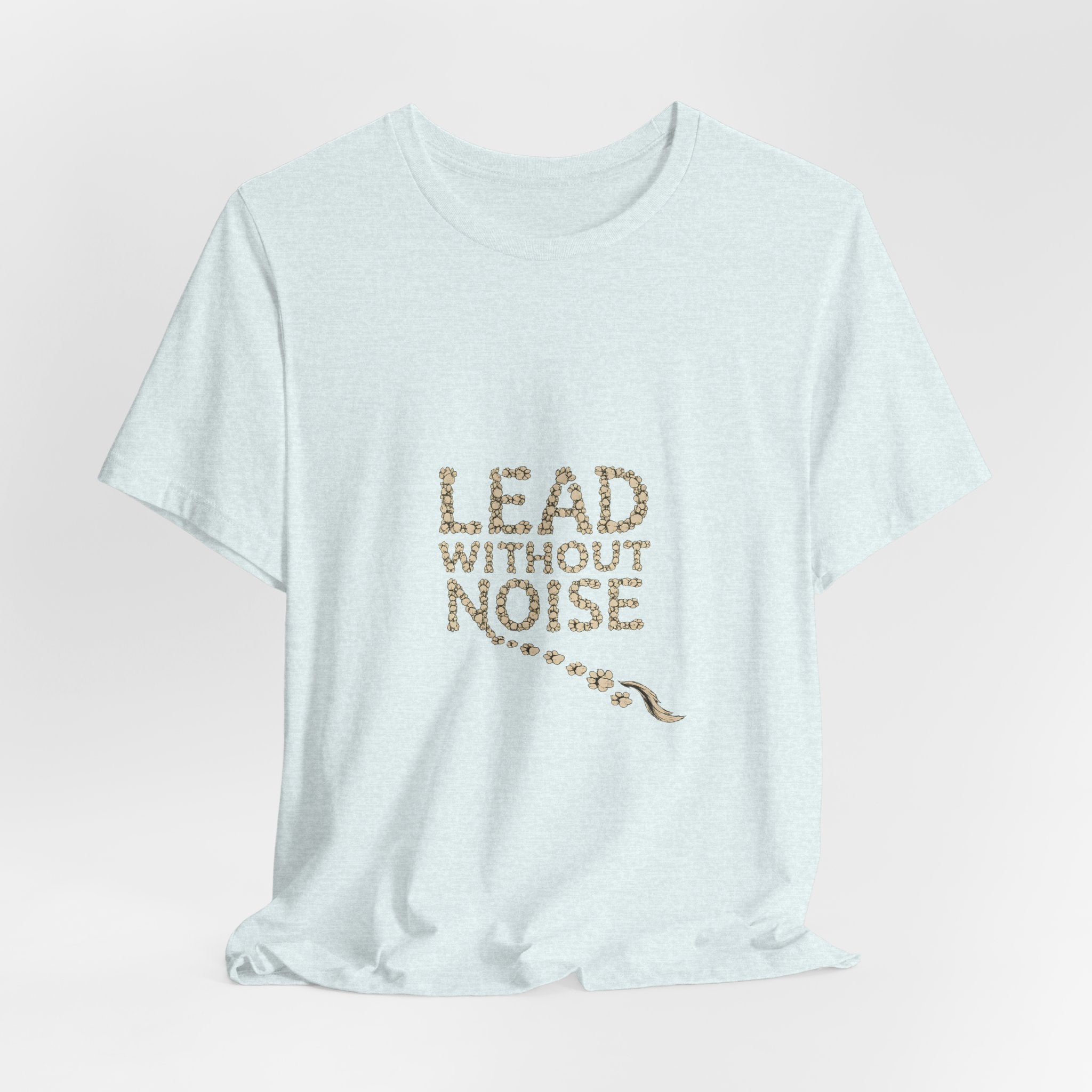 Lead Without Noise T‑Shirt — Inspirational Leadership Tee