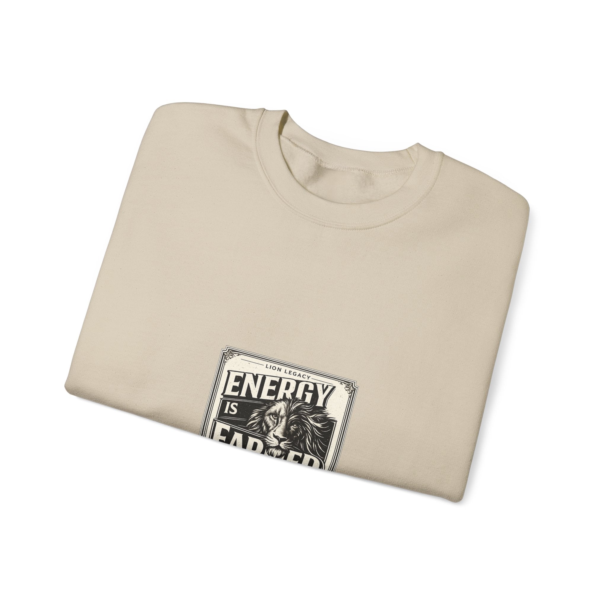 Crewneck Sweatshirt — "Energy Is Earned" Retro Motivational Design