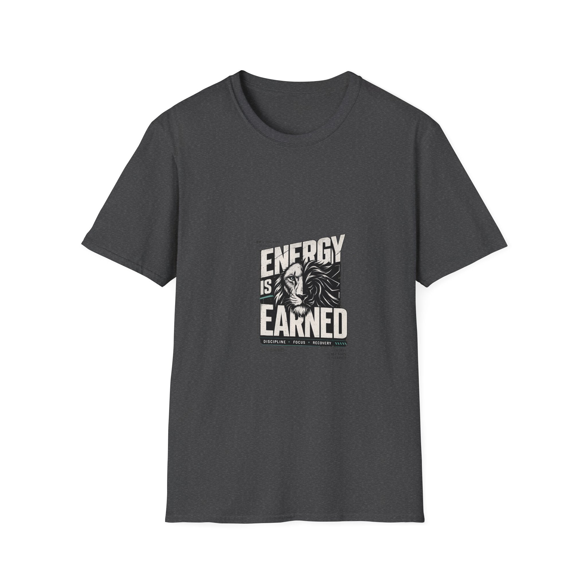 Energy Is Learned T-Shirt — Motivational Graphic Tee