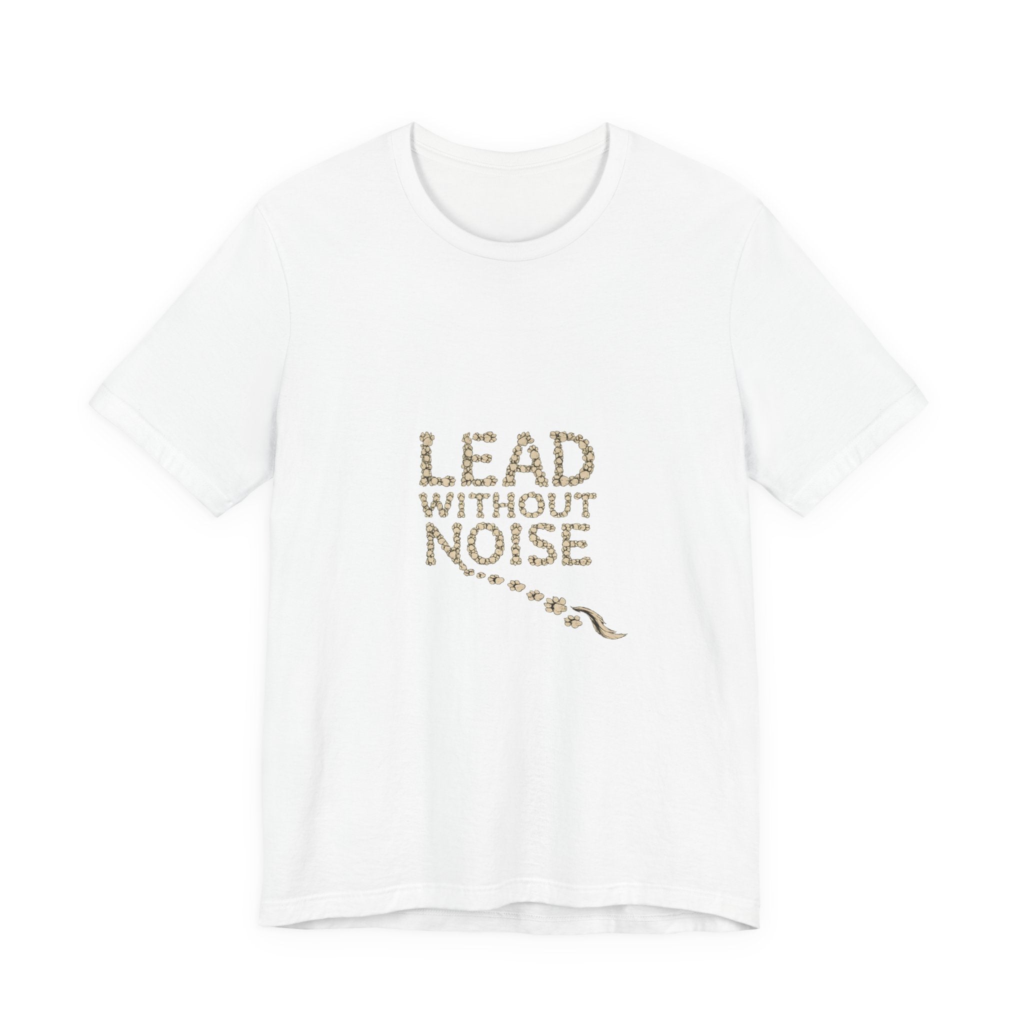 Lead Without Noise T‑Shirt — Inspirational Leadership Tee