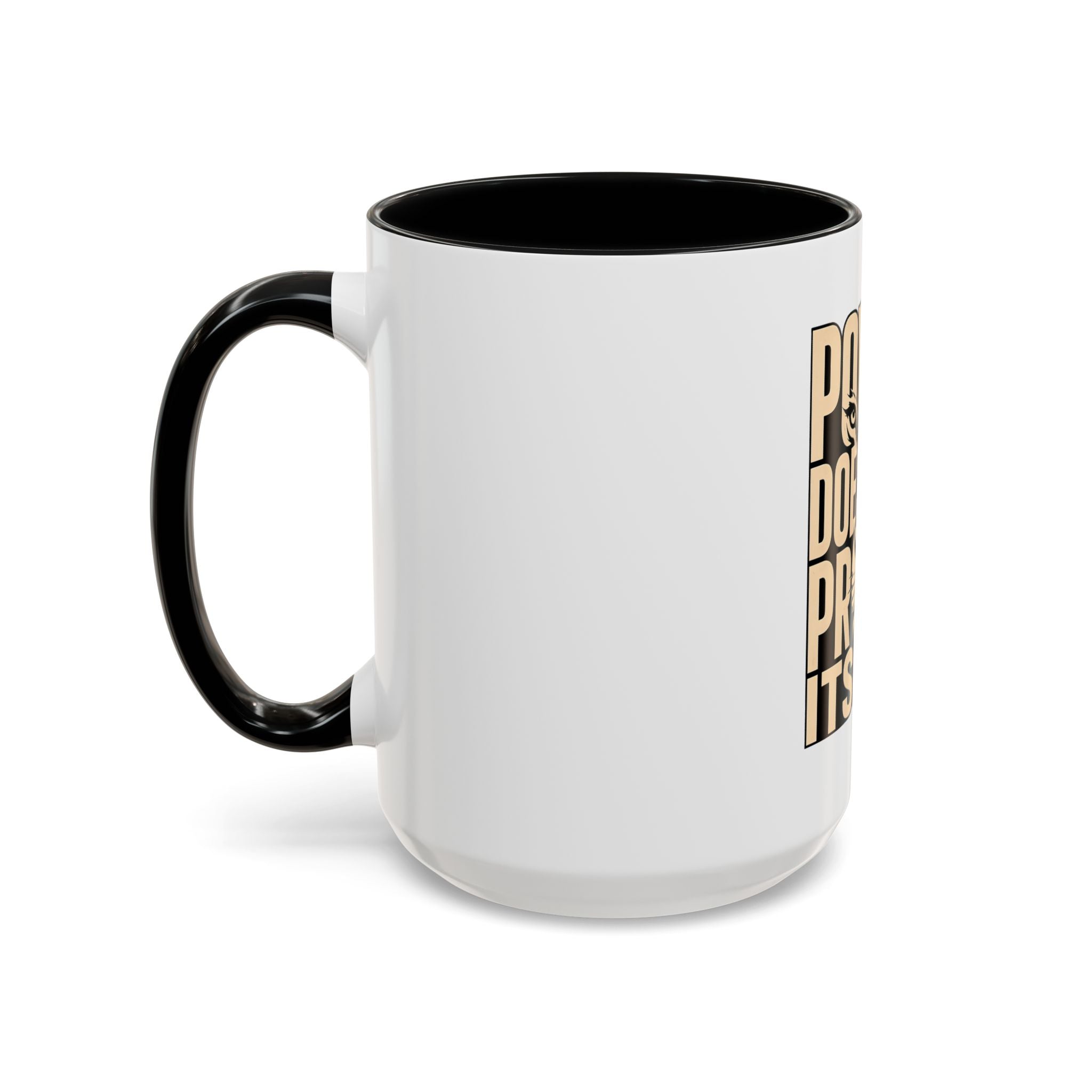 Power Doesn't Prove Itself Lion Accent Coffee Mug — Motivational 11/15oz