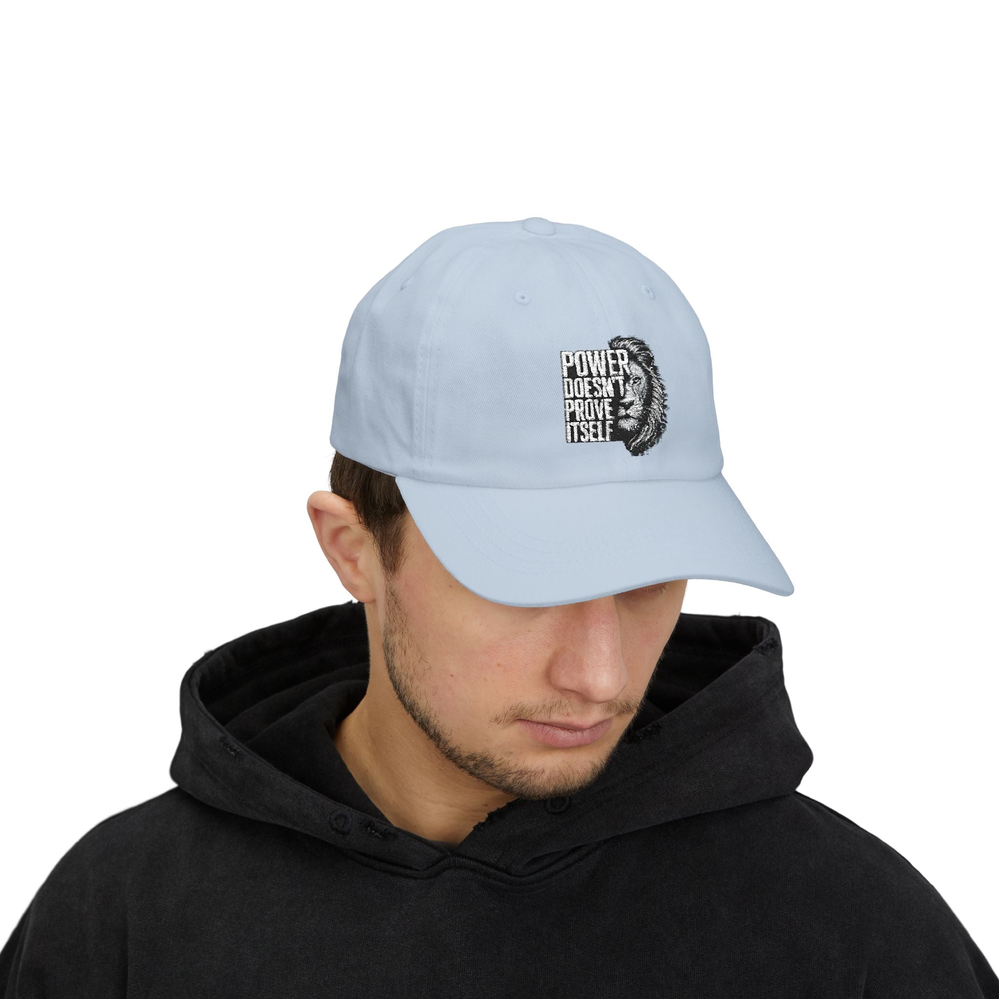 Classic Dad Cap - 'Power Doesn't Prove Itself' Lion Graphic Hat