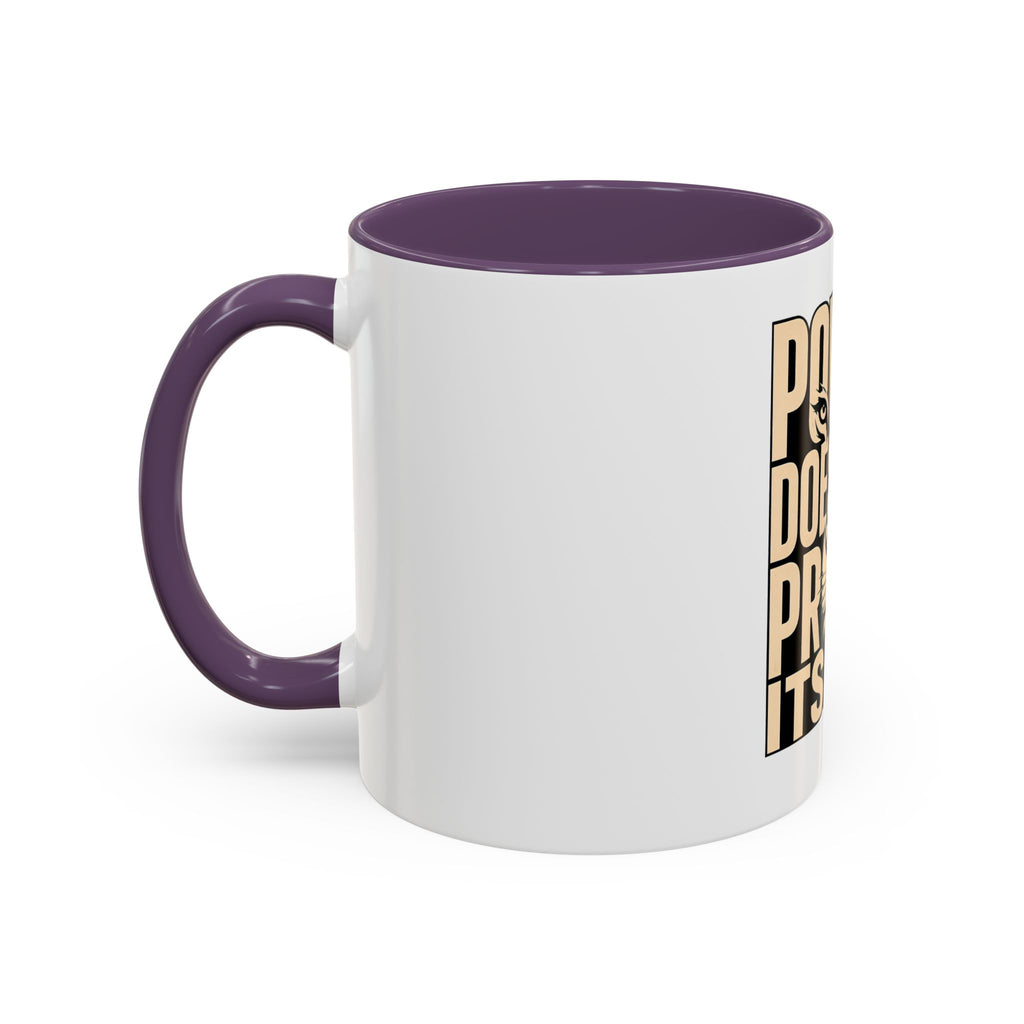 Power Doesn't Prove Itself Lion Accent Coffee Mug — Motivational 11/15oz