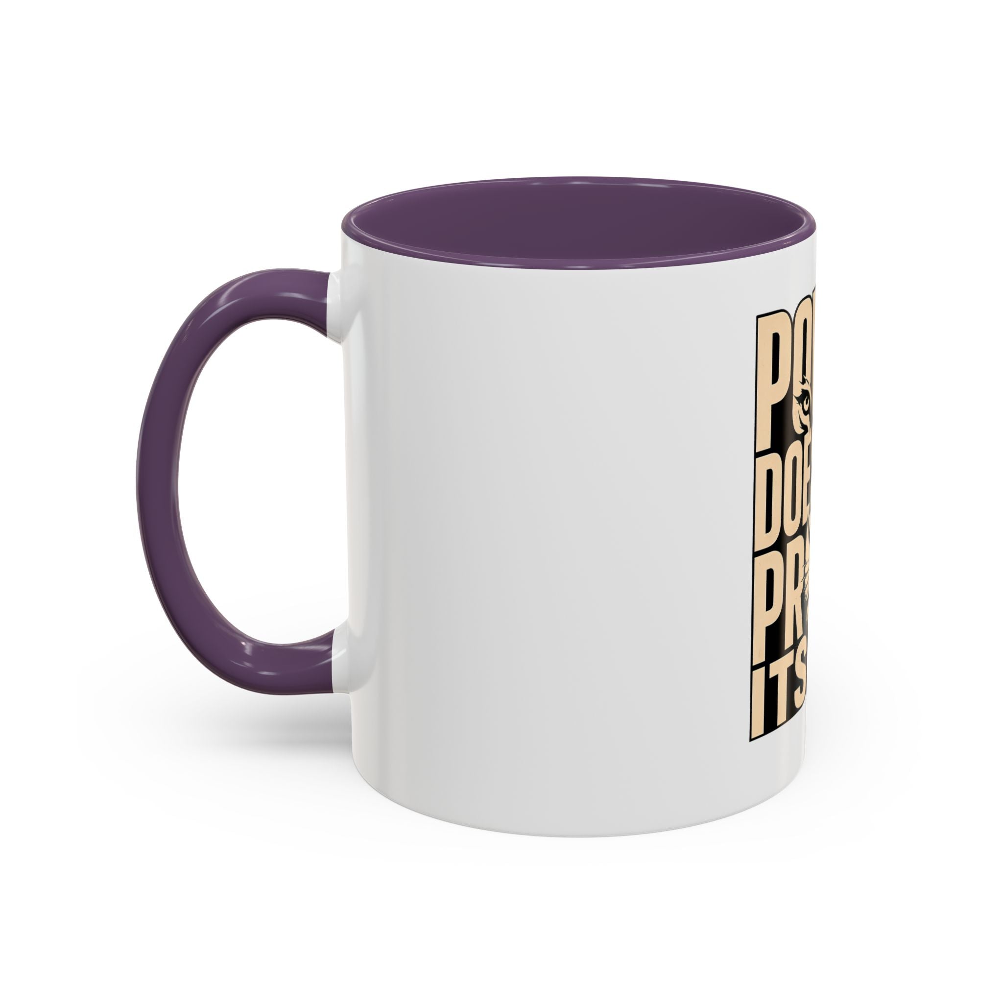 Power Doesn't Prove Itself Lion Accent Coffee Mug — Motivational 11/15oz