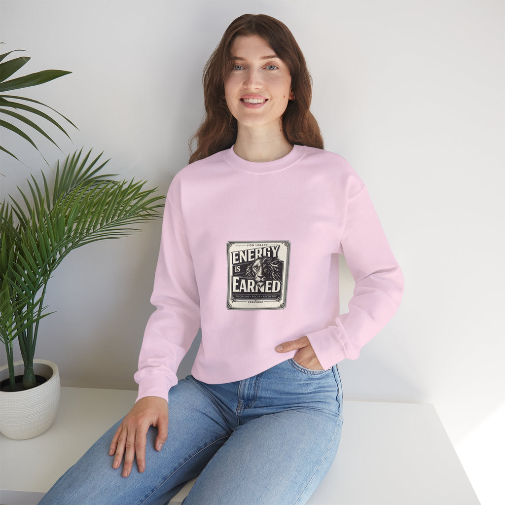Crewneck Sweatshirt — "Energy Is Earned" Retro Motivational Design