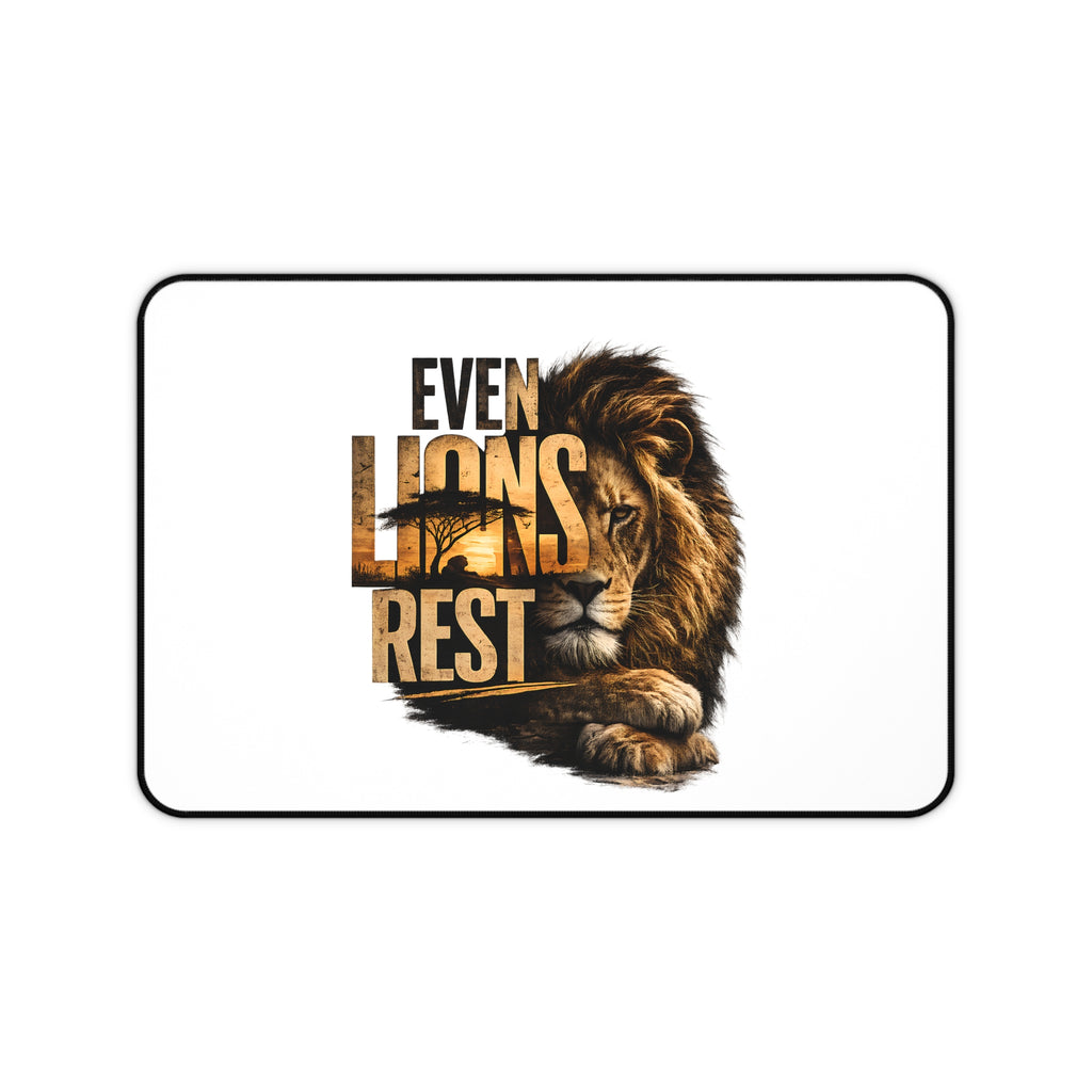 Desk Mat — "Even Lions Rest" Lion Graphic Gaming/Office Mouse Pad