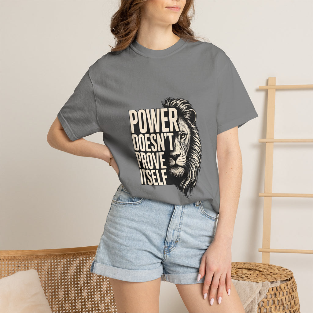Lion 'Power Doesn't Prove Itself' Graphic T-Shirt