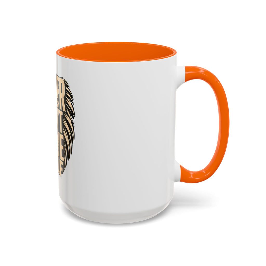 Power Doesn't Prove Itself Lion Accent Coffee Mug — Motivational 11/15oz