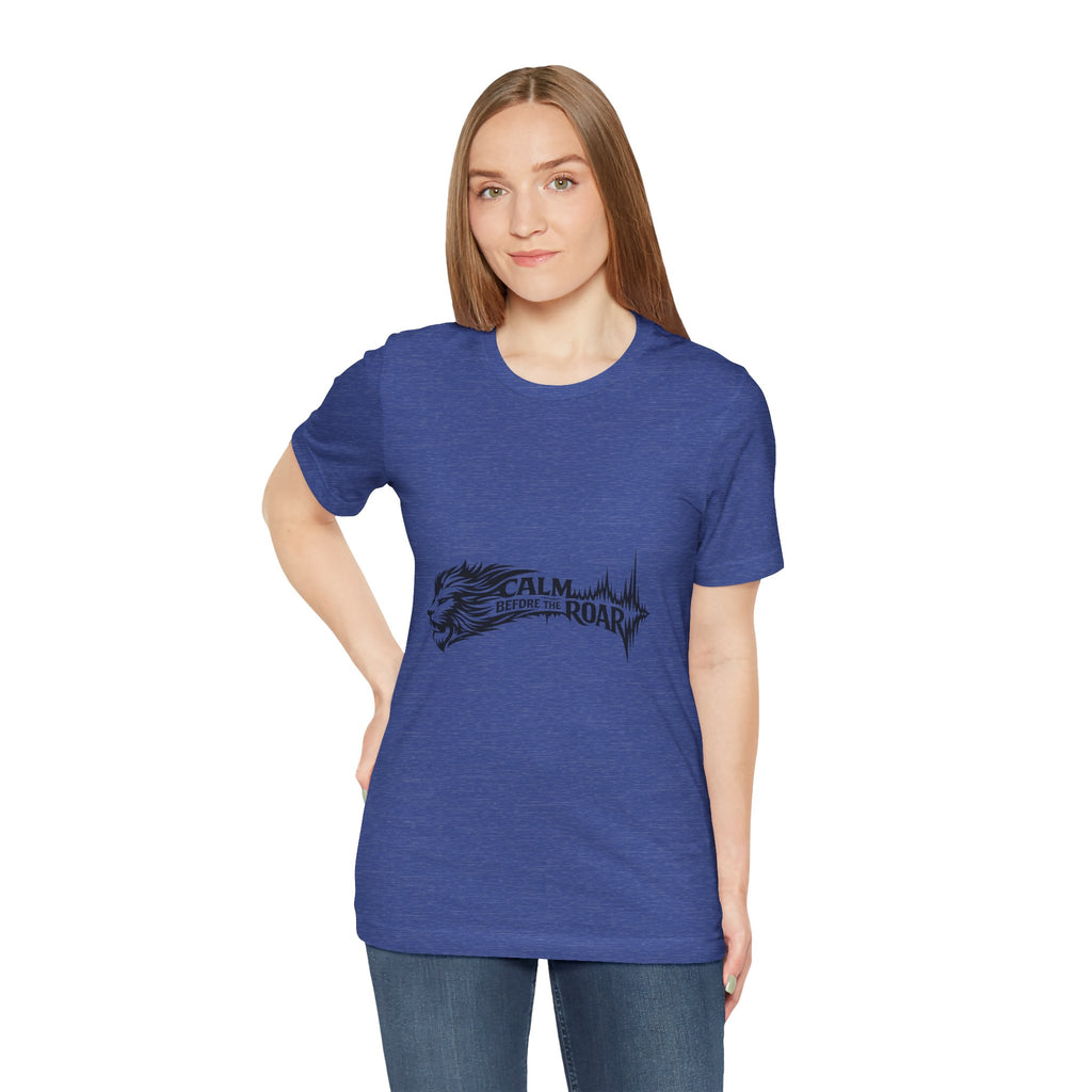 Calm Before the Roar Lion Tee