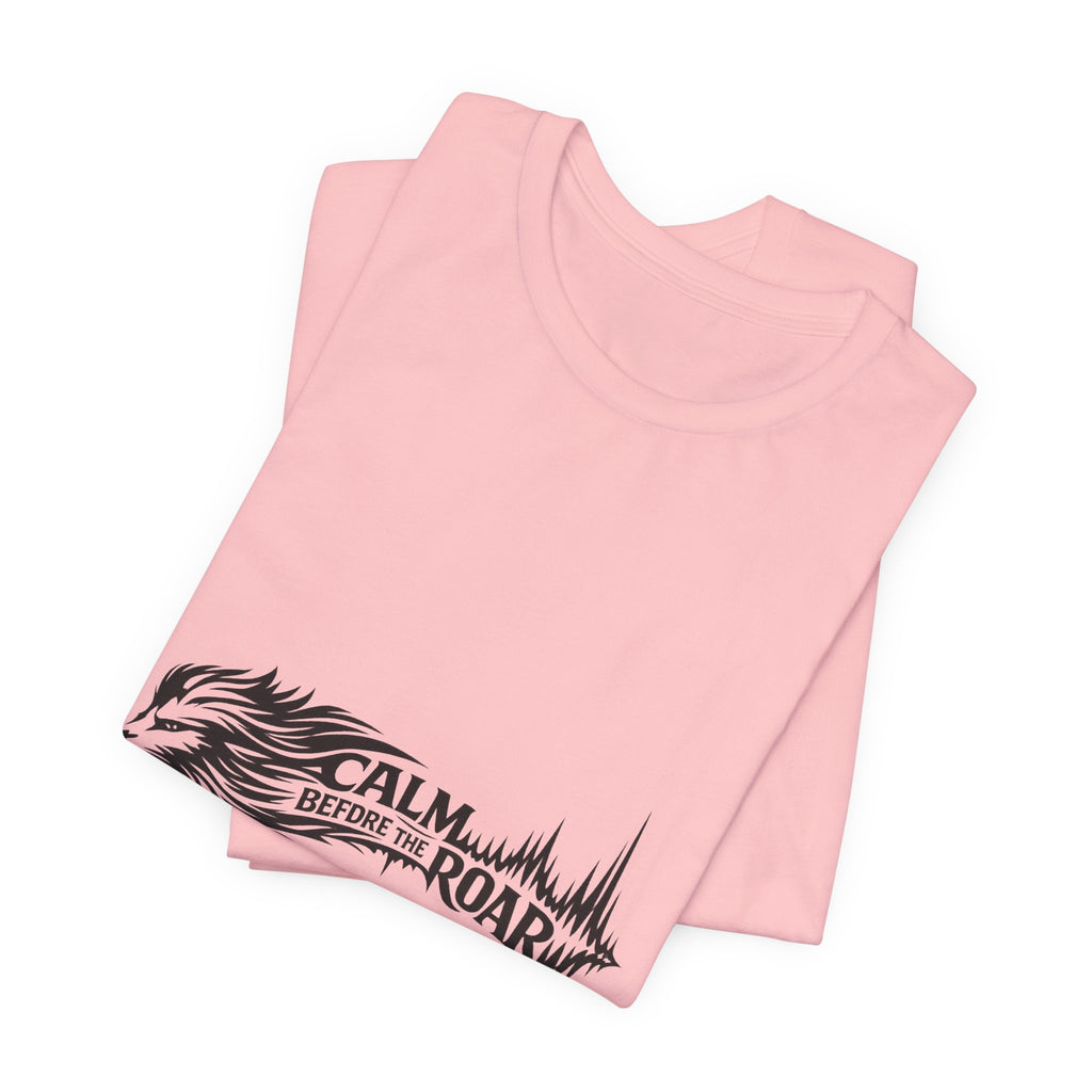 Calm Before the Roar Lion Tee